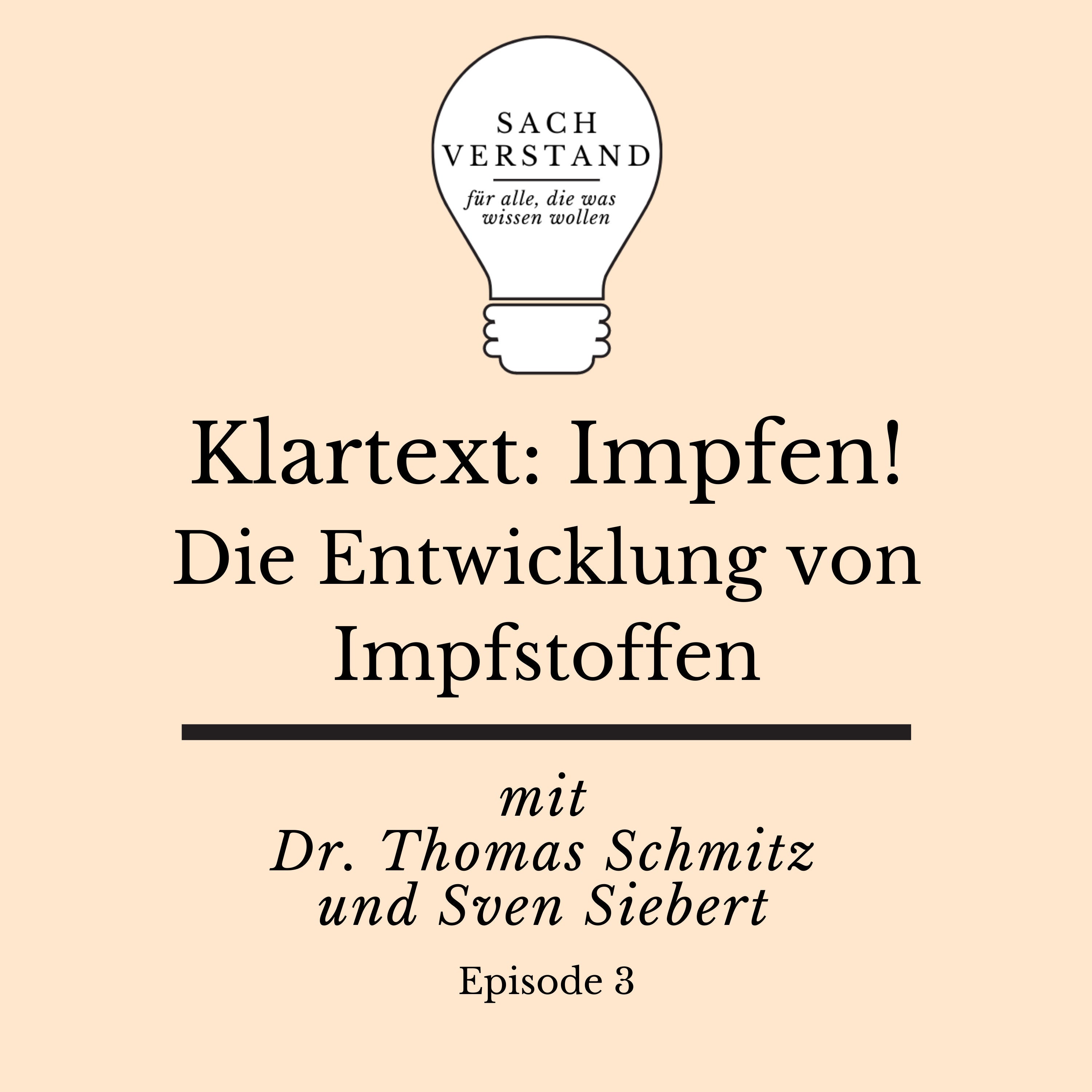 Die Entwicklung von Impfstoffen: Damals, heute und morgen (Folge 3)