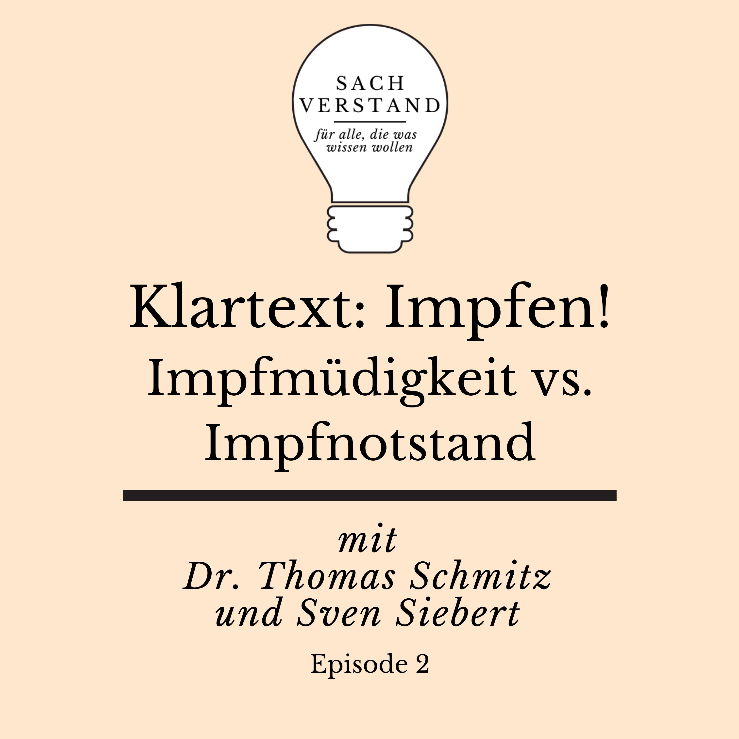 Zwischen Impfmüdigkeit und Impfnotstand (Folge 2)
