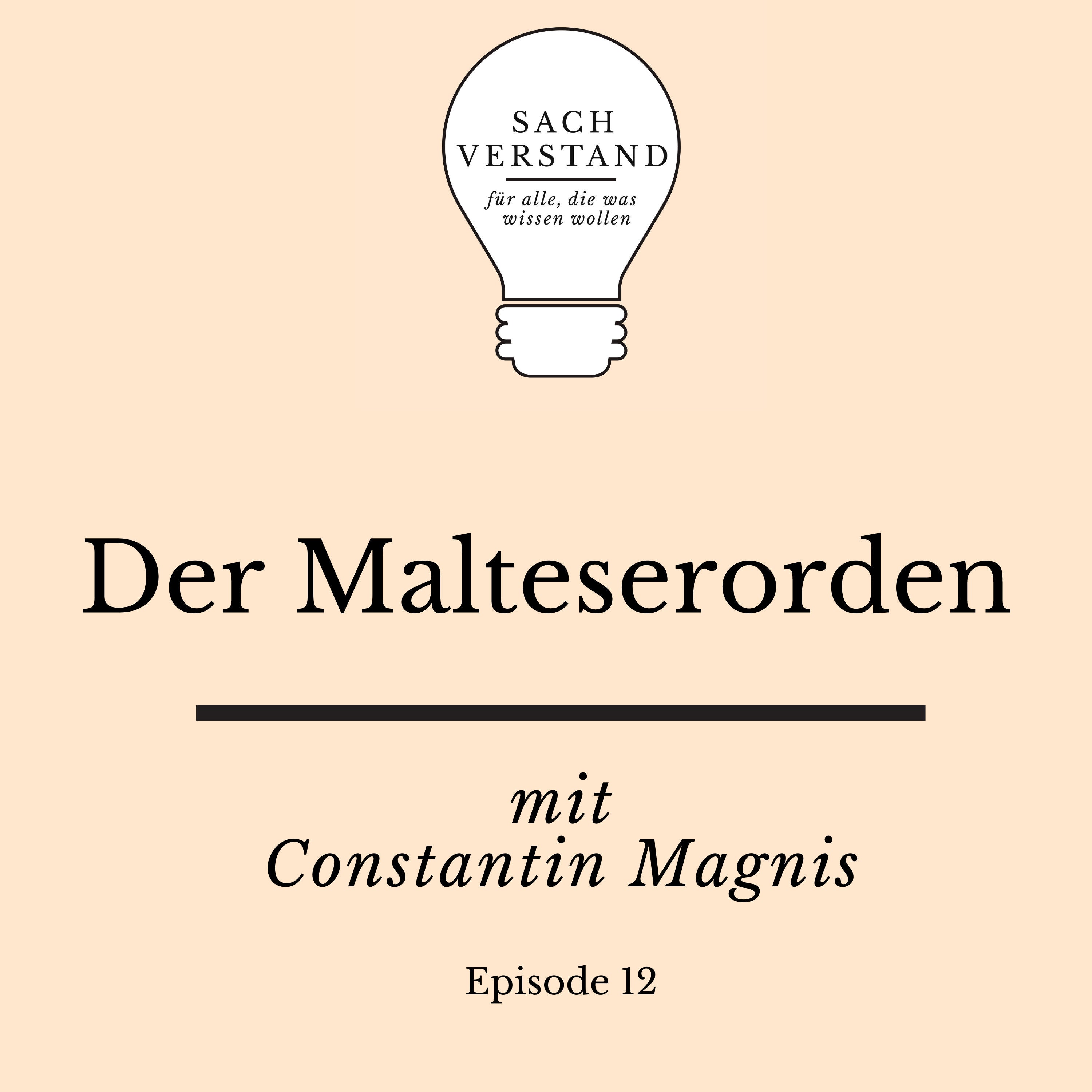 Der Malteserorden – Hinter den Kulissen des ältesten existierenden Ritterordens der Welt (Episode 12)