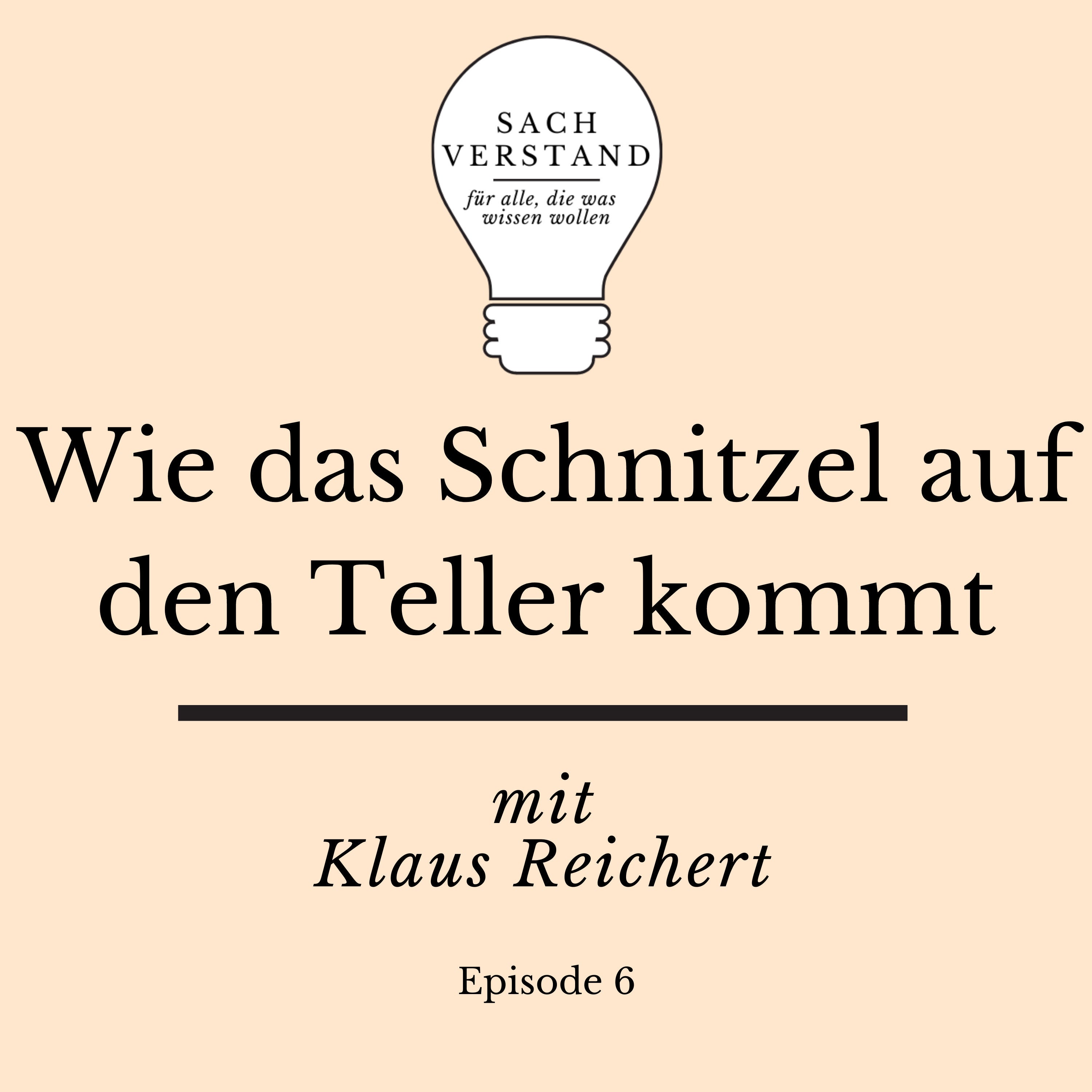 Wie das Schnitzel auf den Teller kommt (Folge 6)
