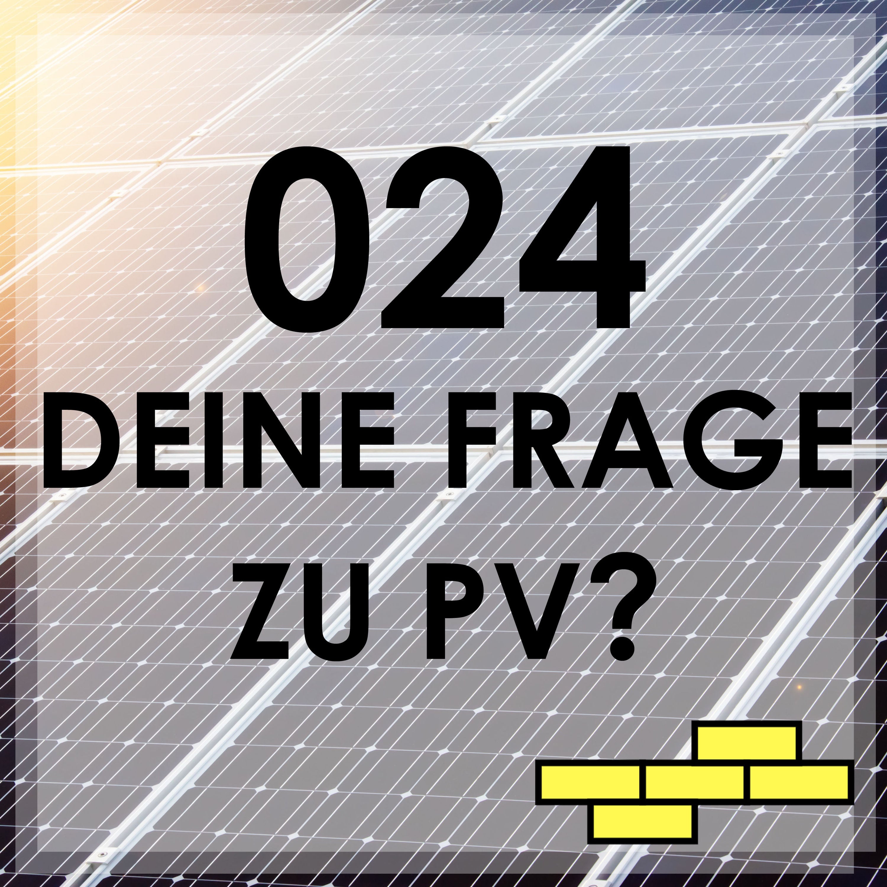 024 - deine Frage zum Thema Photovoltaik