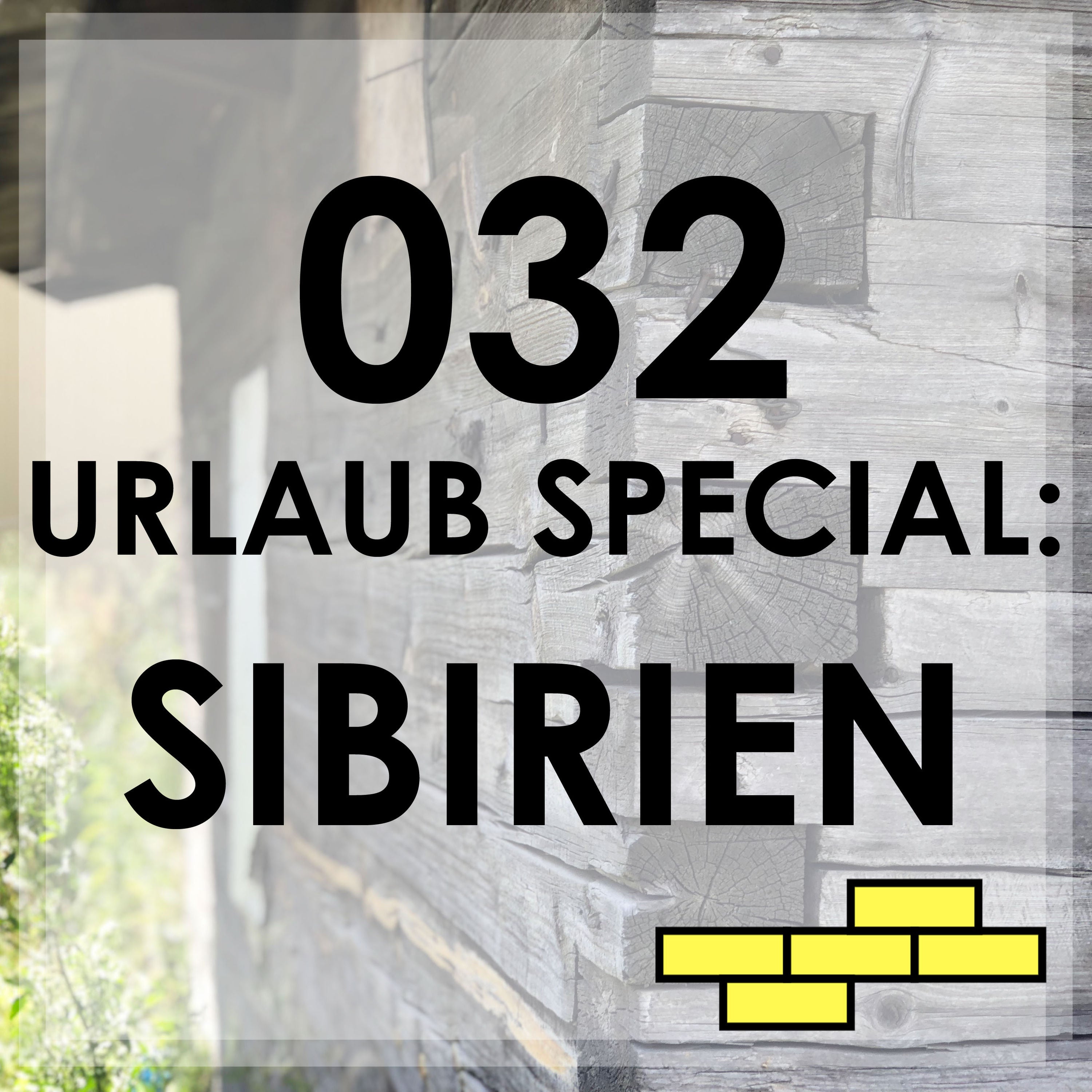 032 - Urlaub Special - Sibirien