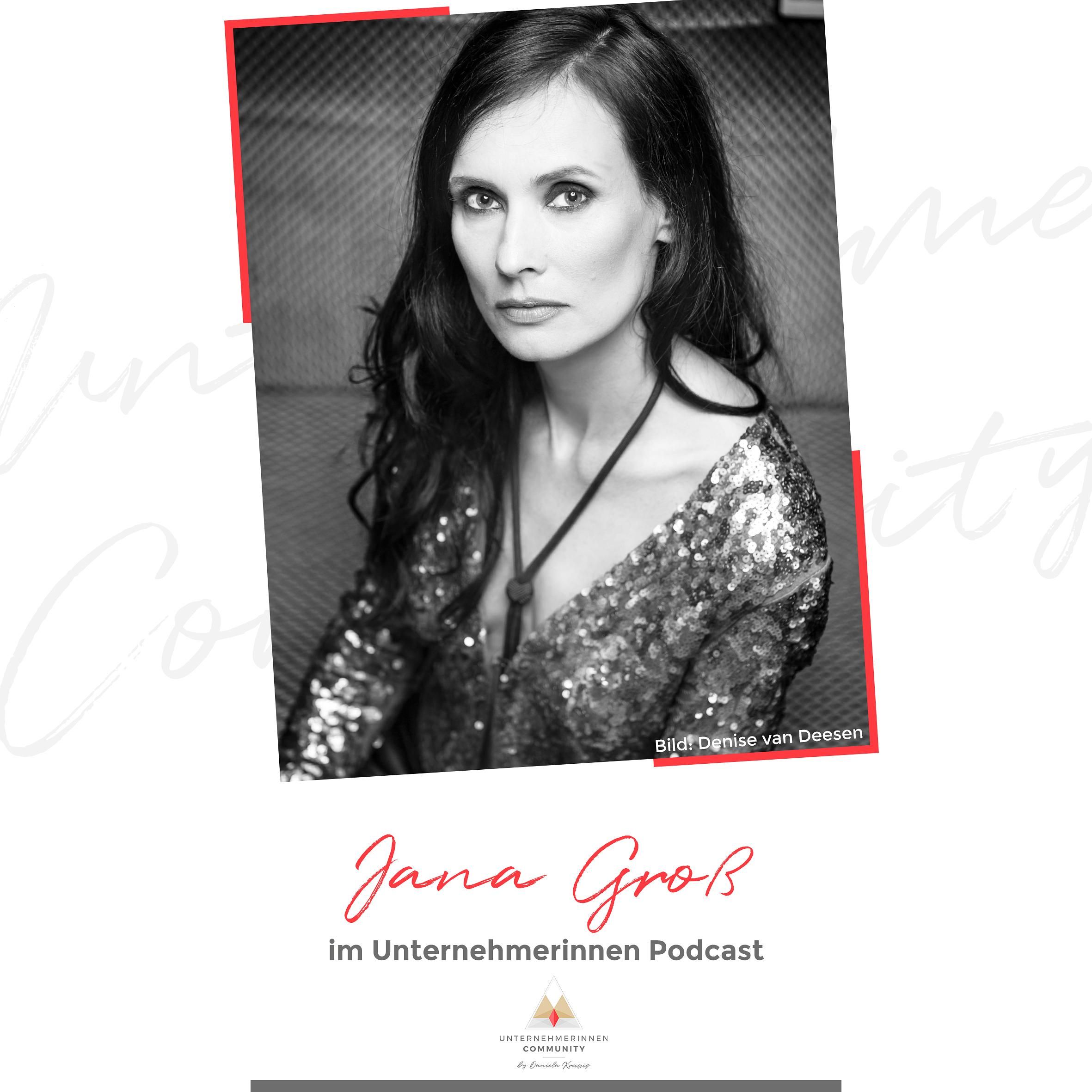 #021 Frontfrau und Sängerin - Jana Groß im Unternehmerinnenpodcast