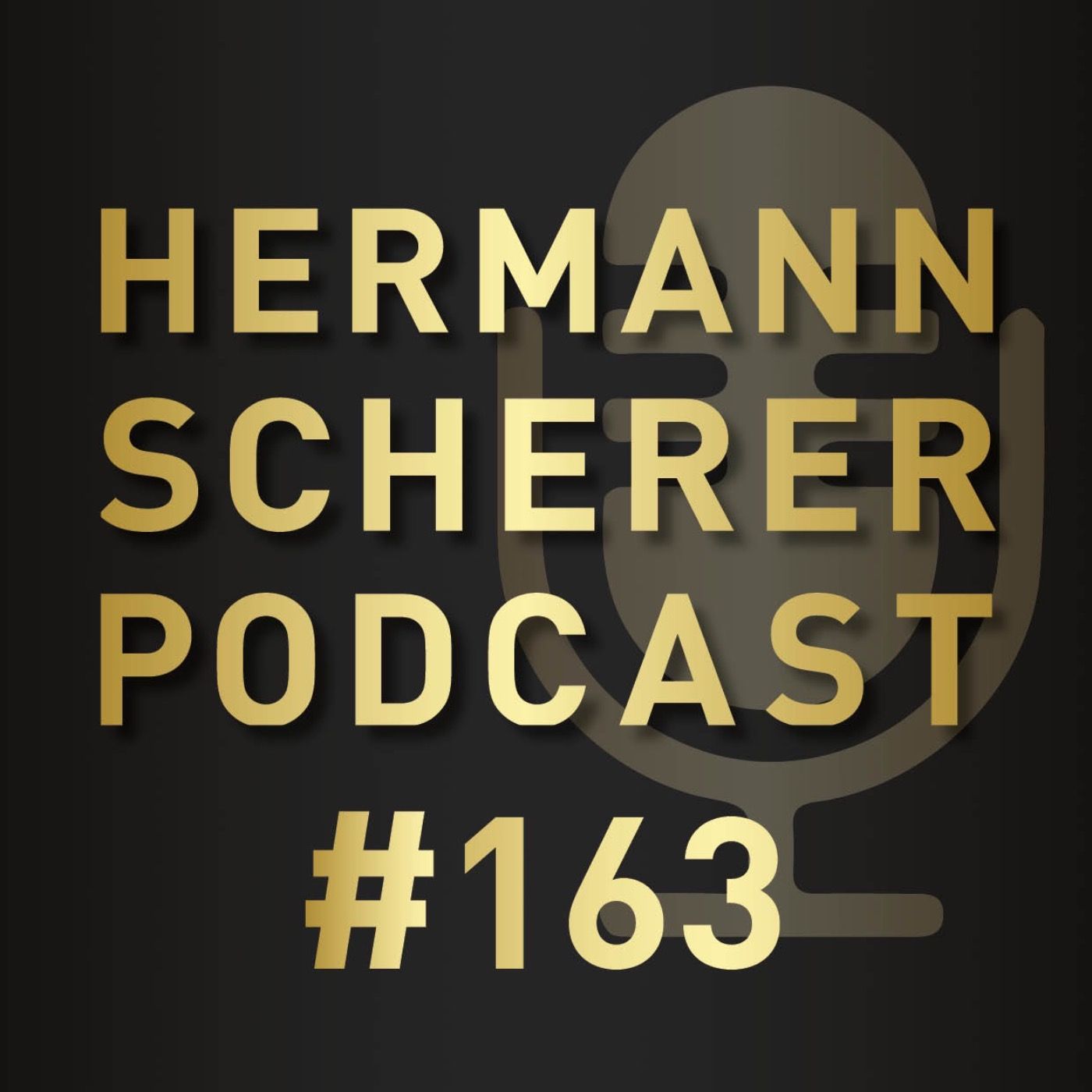 # 163 Der kürzeste Podcast der Welt - Hermann Scherer