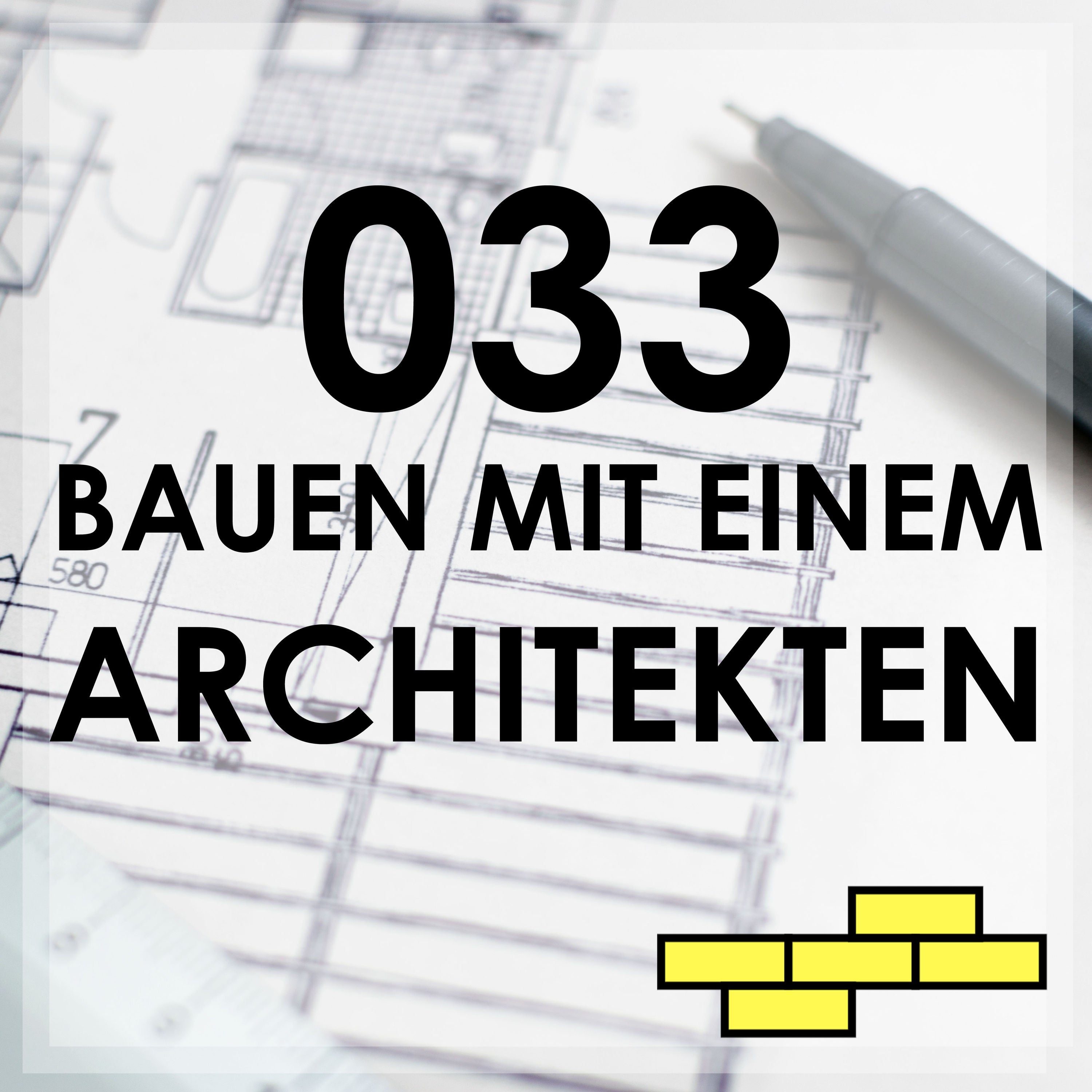 033 - Warum mit einem Architekten bauen?