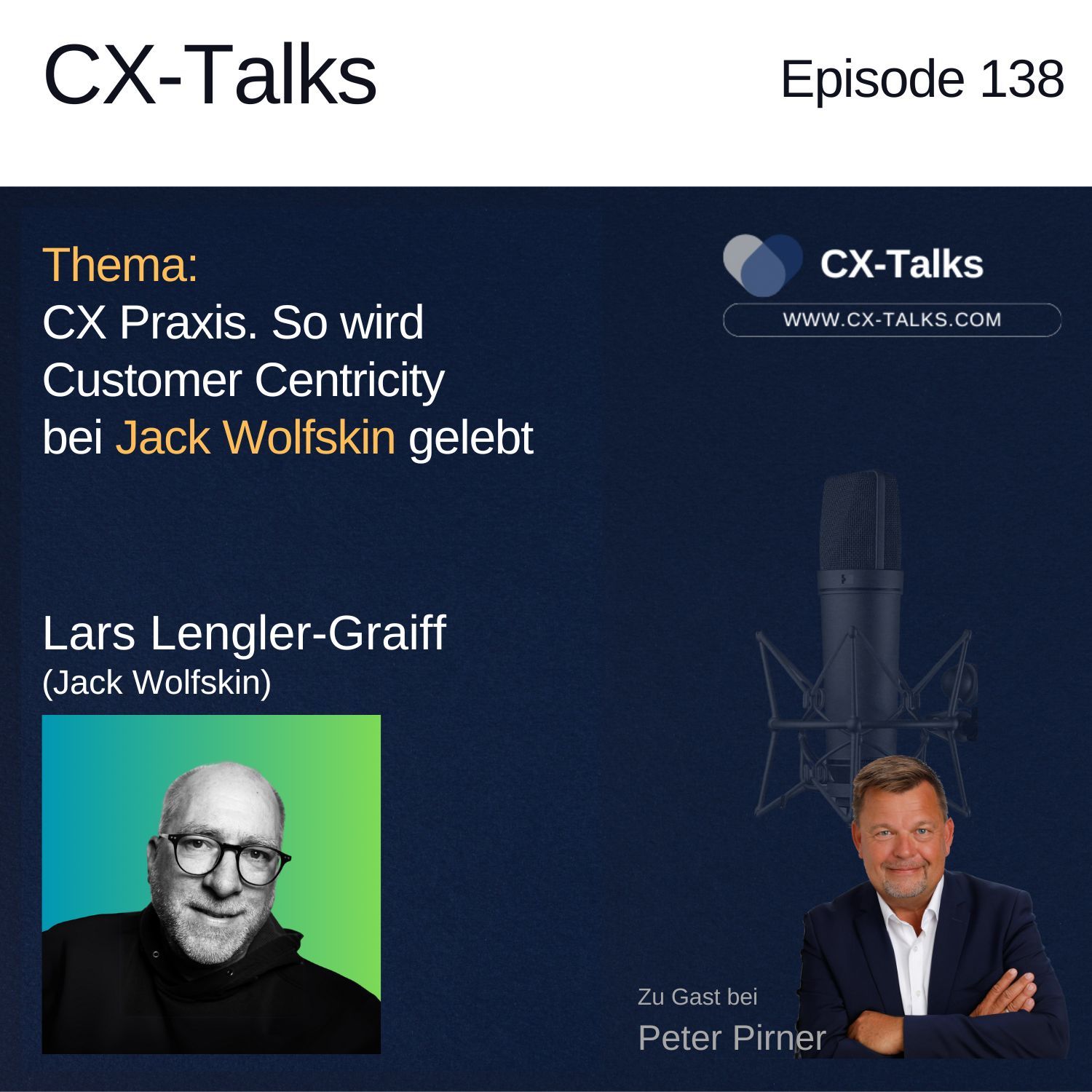 #138 So wird Customer Centricity bei Jack Wolfskin gelebt. Lars Lengler-Graiff bei Peter Pirner
