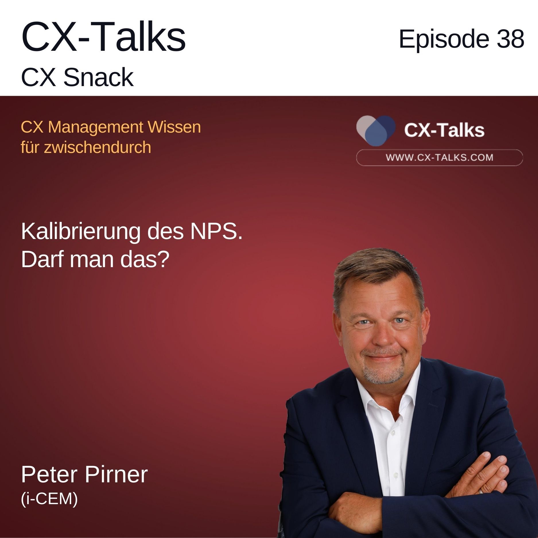 #38 Kalibrierung des NPS. Darf man das? (CX Snack)