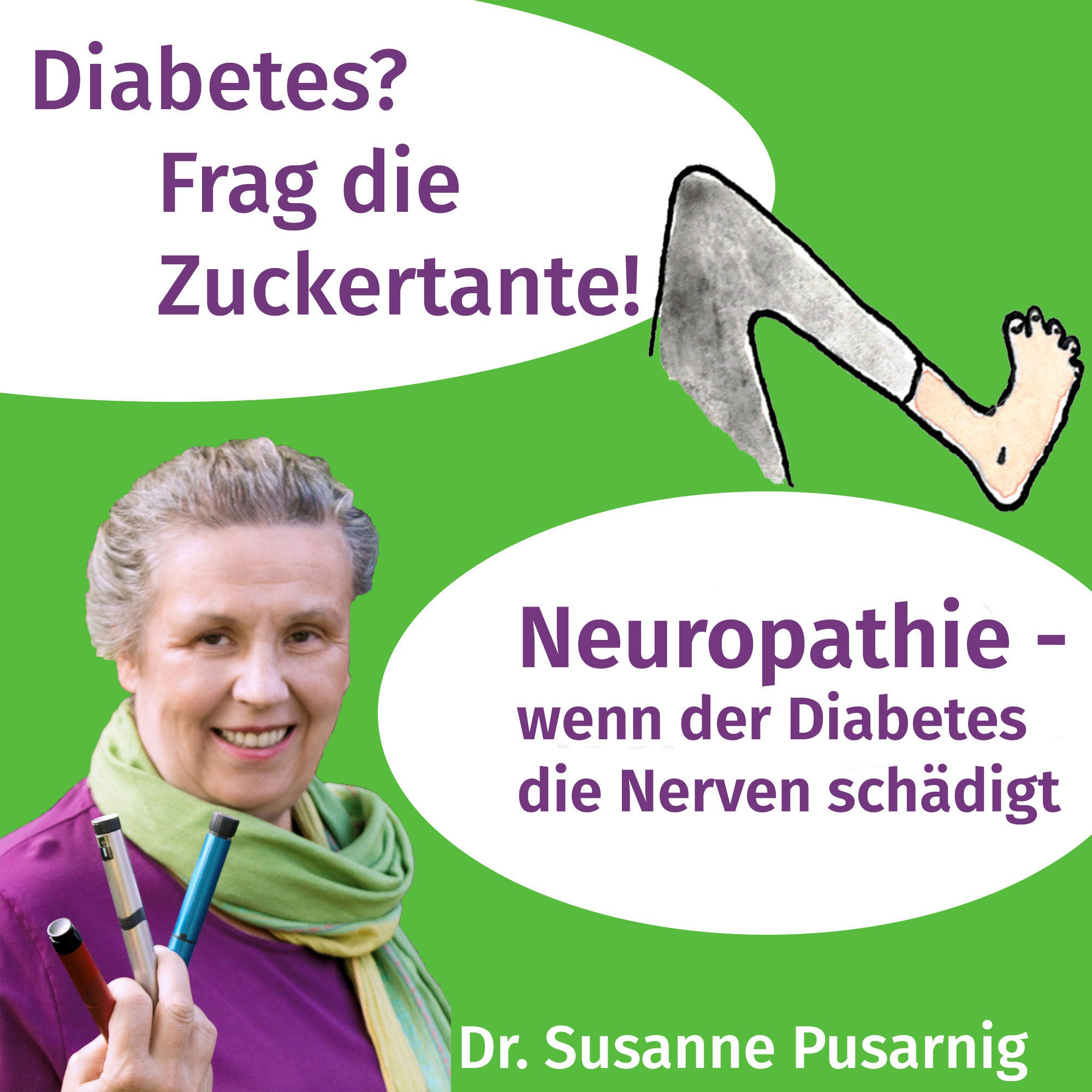 58 - Neuropathie- wenn der Zucker die Nerven schädigt