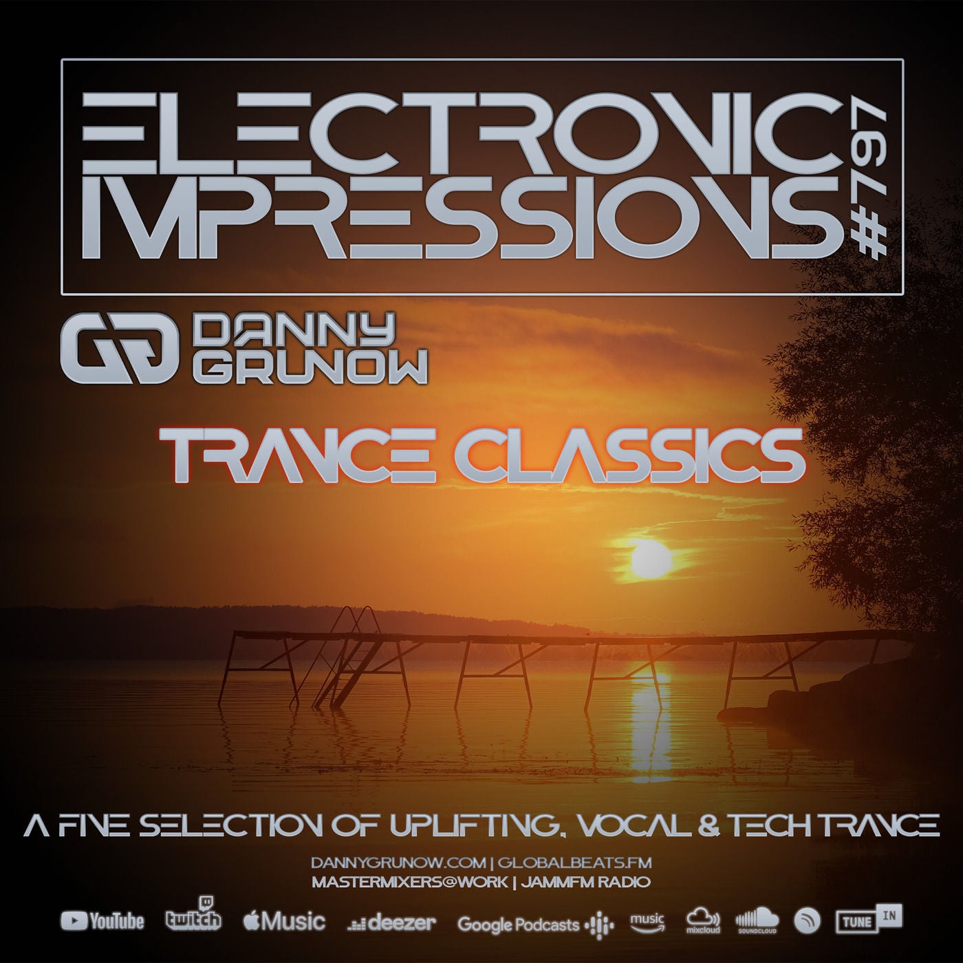 Electronic Impressions 797 with Danny Grunow - Trance Classics