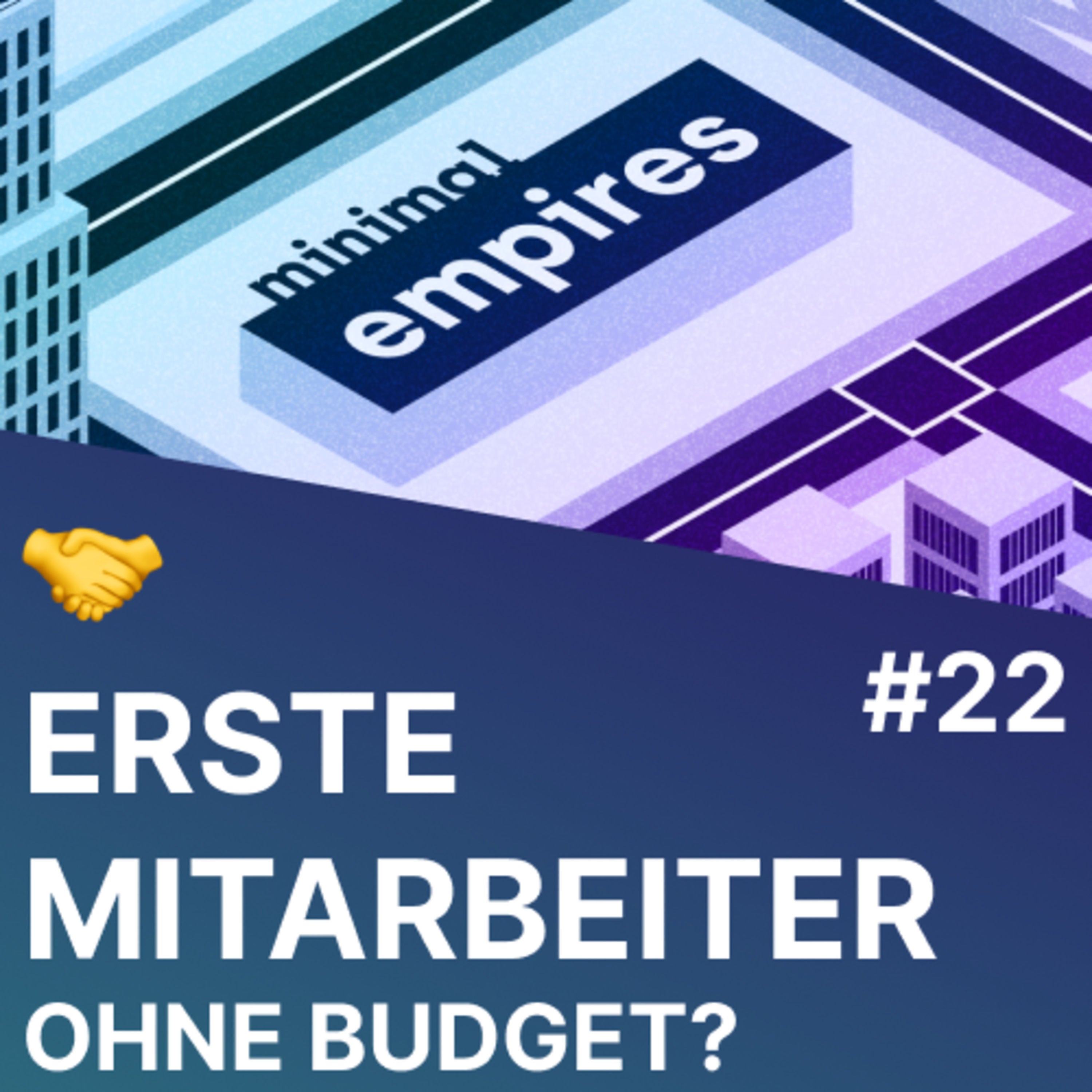🤝 Erste Mitarbeiter/Co-Founder vergüten - ohne/low Budget| Minimal Empires Folge 22
