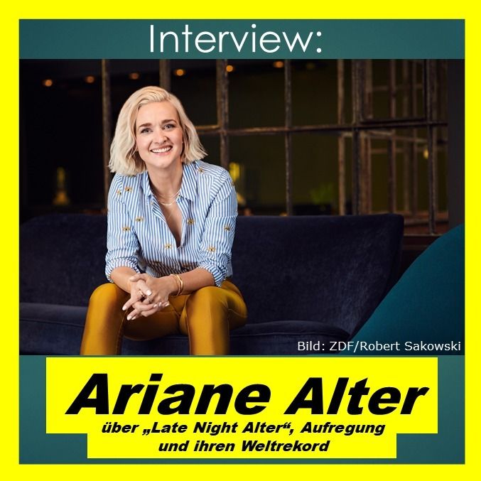 Ariane Alter über "Late Night Alter", Aufregung und "DSDN" - Interview