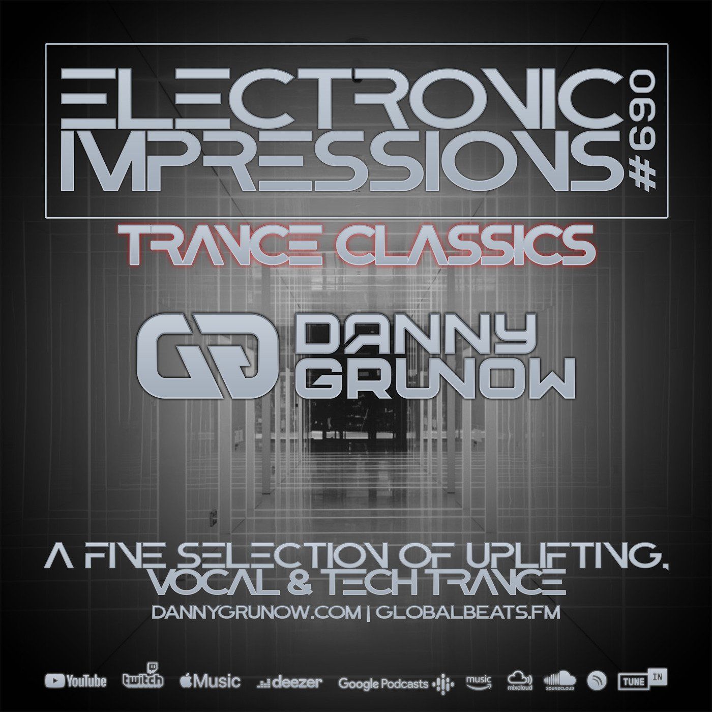Electronic Impressions 690 with Danny Grunow - Trance Classics
