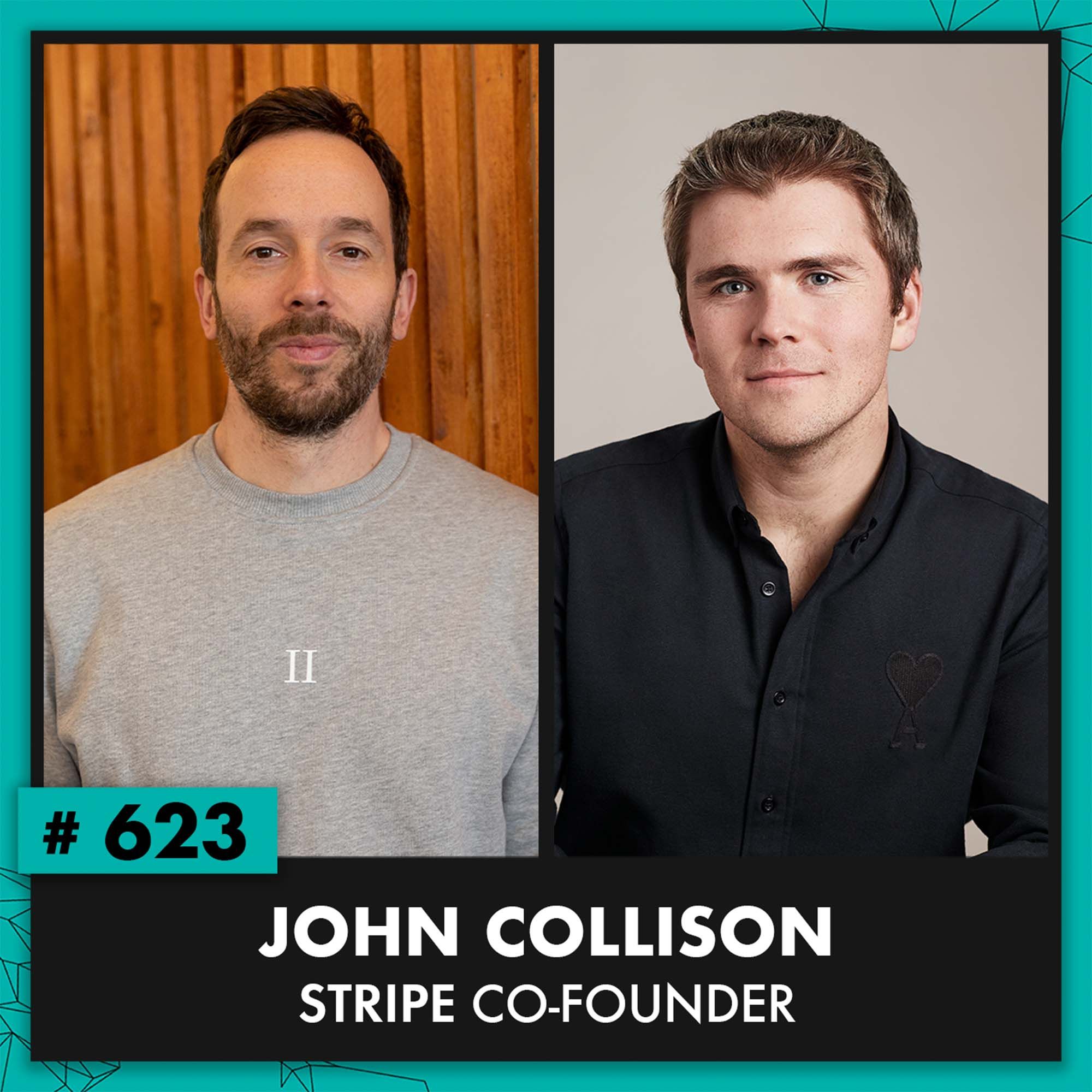 Stripe-Gründer und Selfmade-Milliardär John Collison (#623)