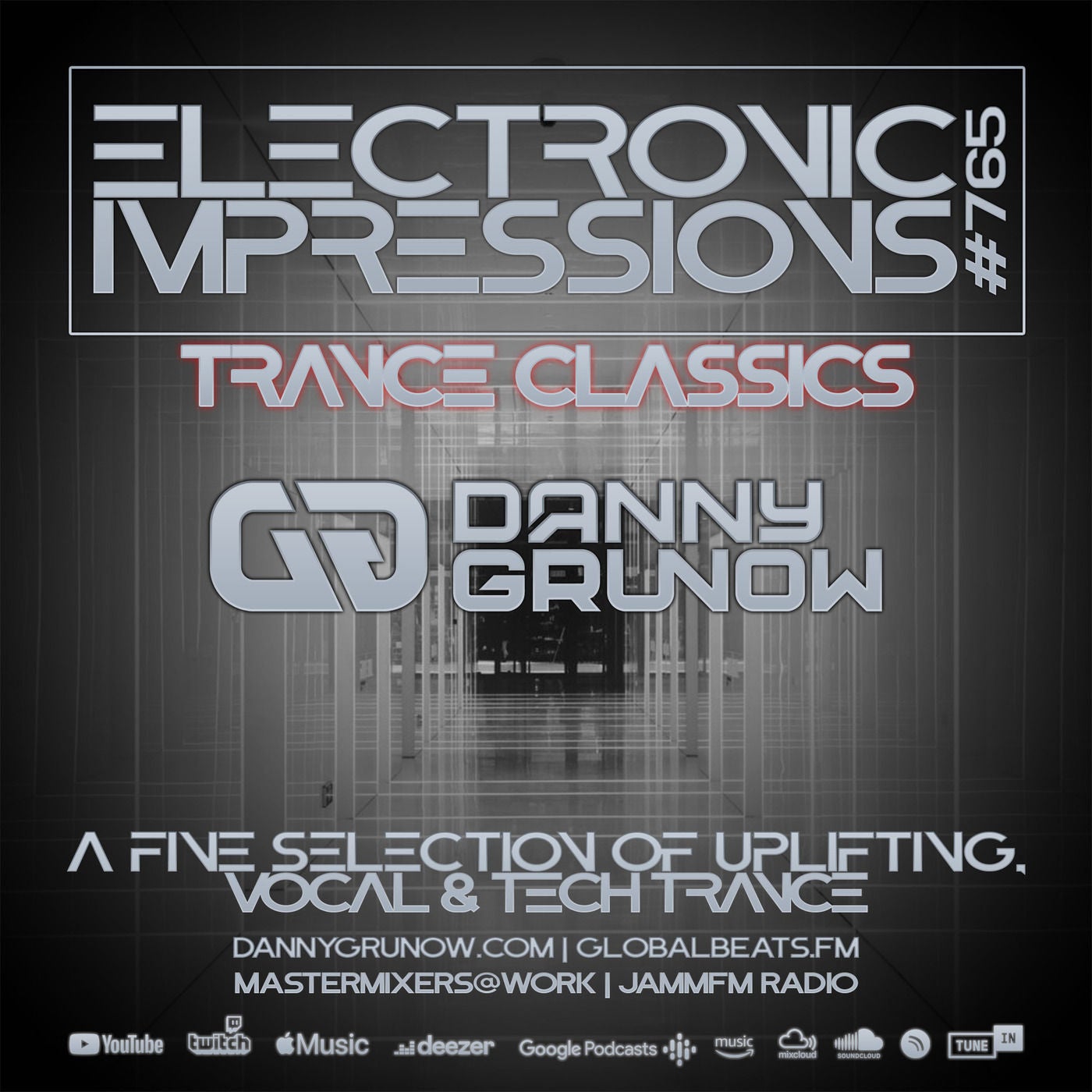 Electronic Impressions 765 with Danny Grunow - Trance Classics