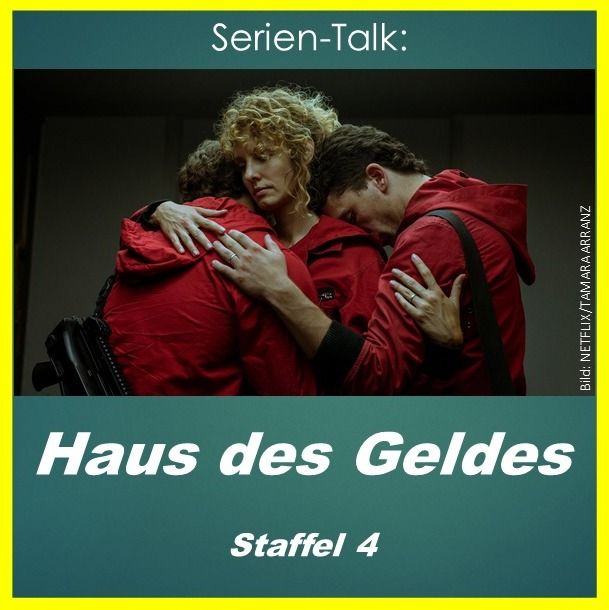 Serien-Talk: Haus des Geldes (S4)