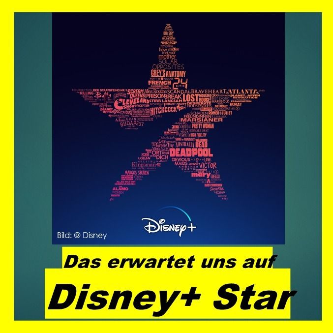 Das erwartet uns auf Disney+ Star