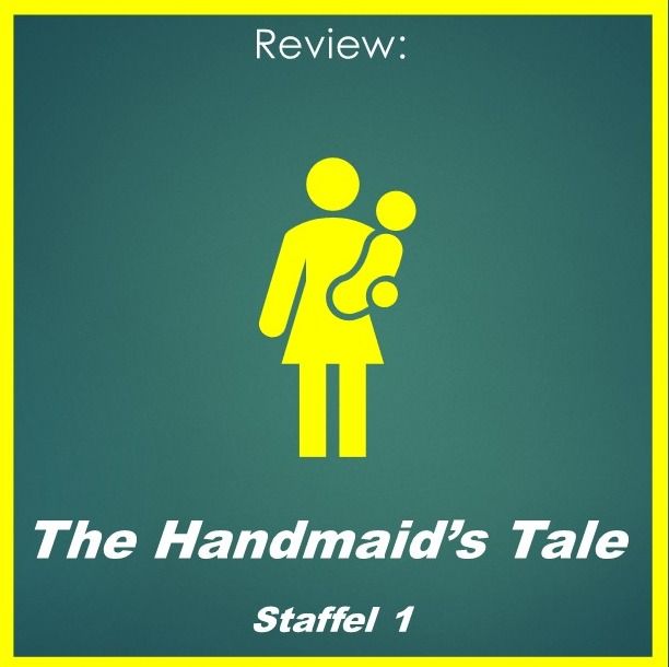 Review: The Handmaid’s Tale (S1)