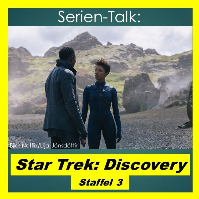 Serien-Talk: Star Trek - Discovery (S3)