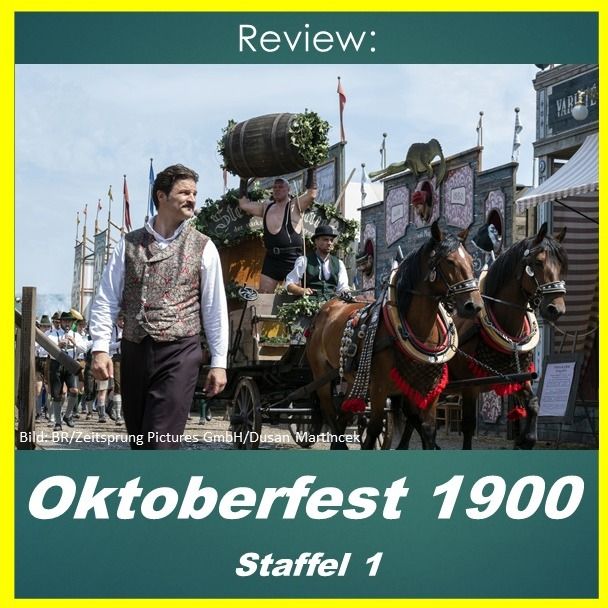 Review: Oktoberfest 1900 (S1)