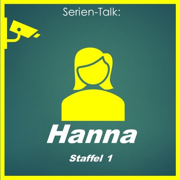 Serien-Talk: Hanna (S1)