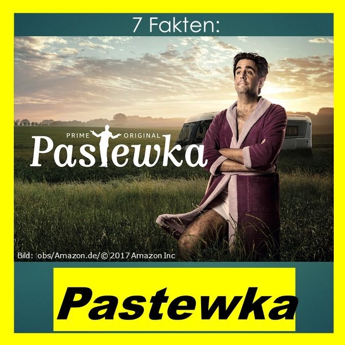 7 Fakten: Pastewka