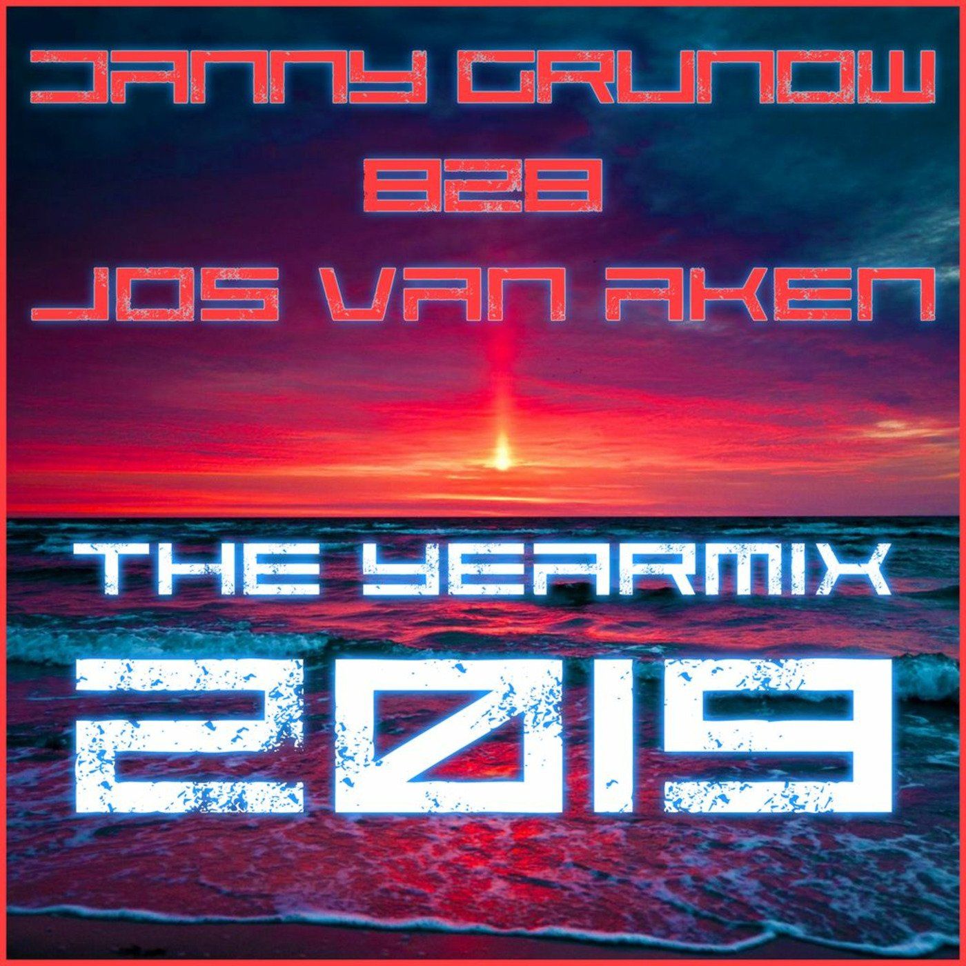 Danny Grunow B2B Jos van Aken - The Yearmix 2019