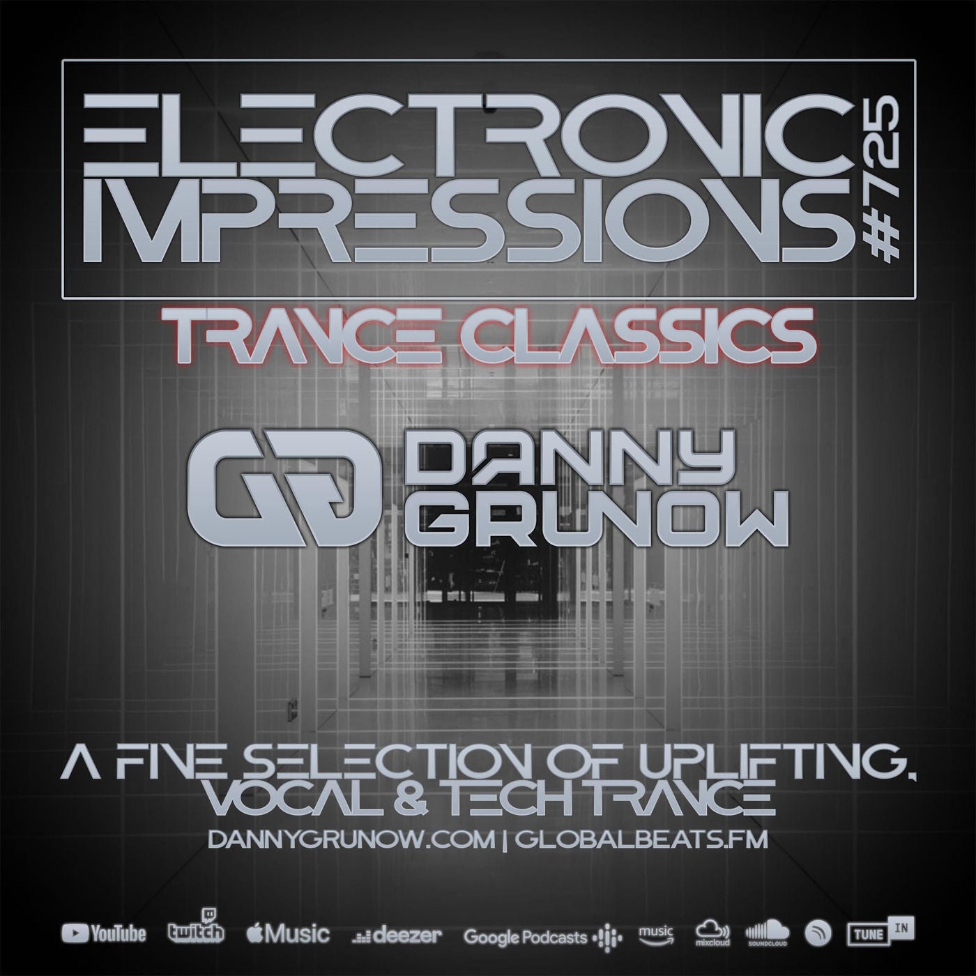 Electronic Impressions 725 with Danny Grunow - Trance Classics