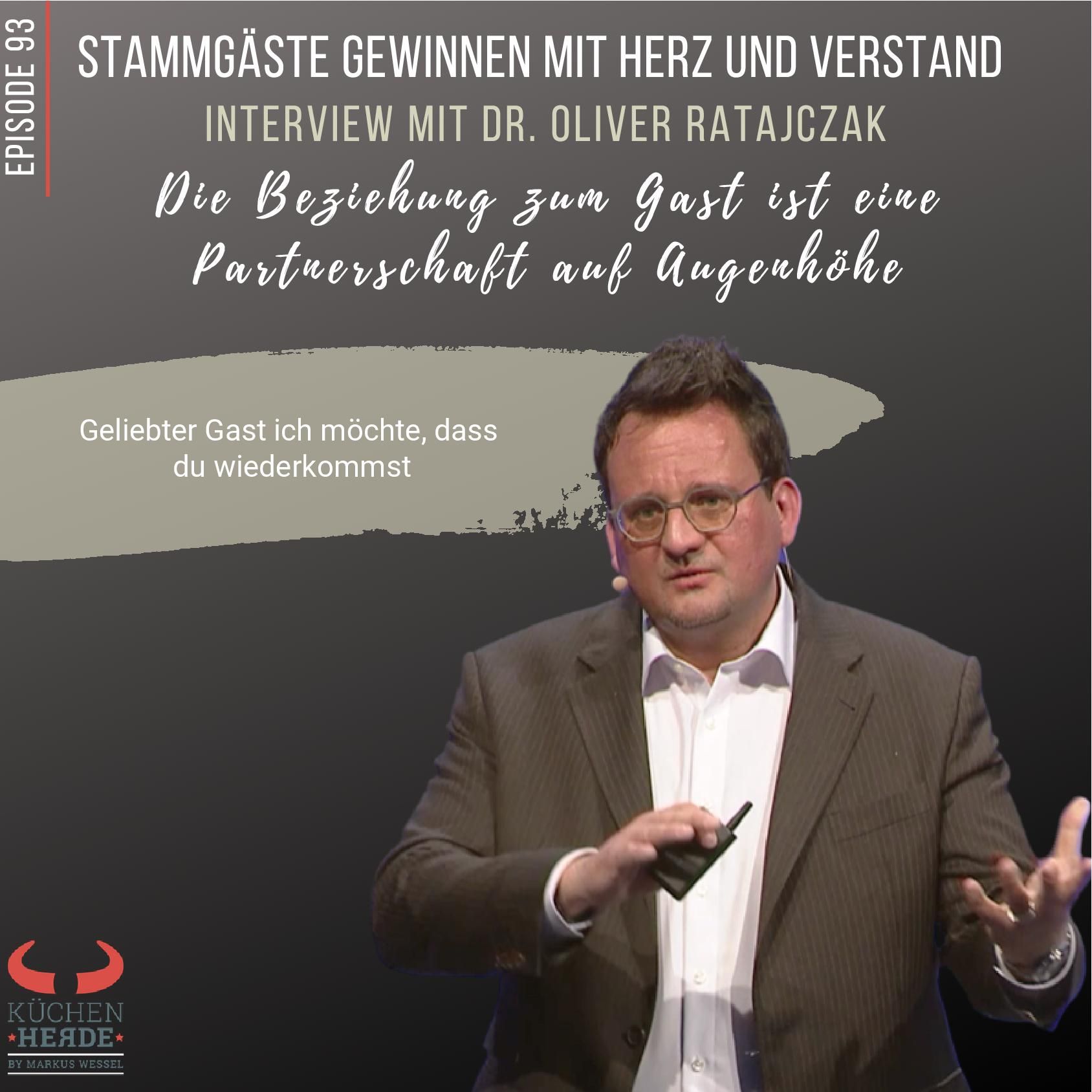 | Stammgäste gewinnen mit Herz und Verstand – Interview mit Dr. Oliver Ratajczak