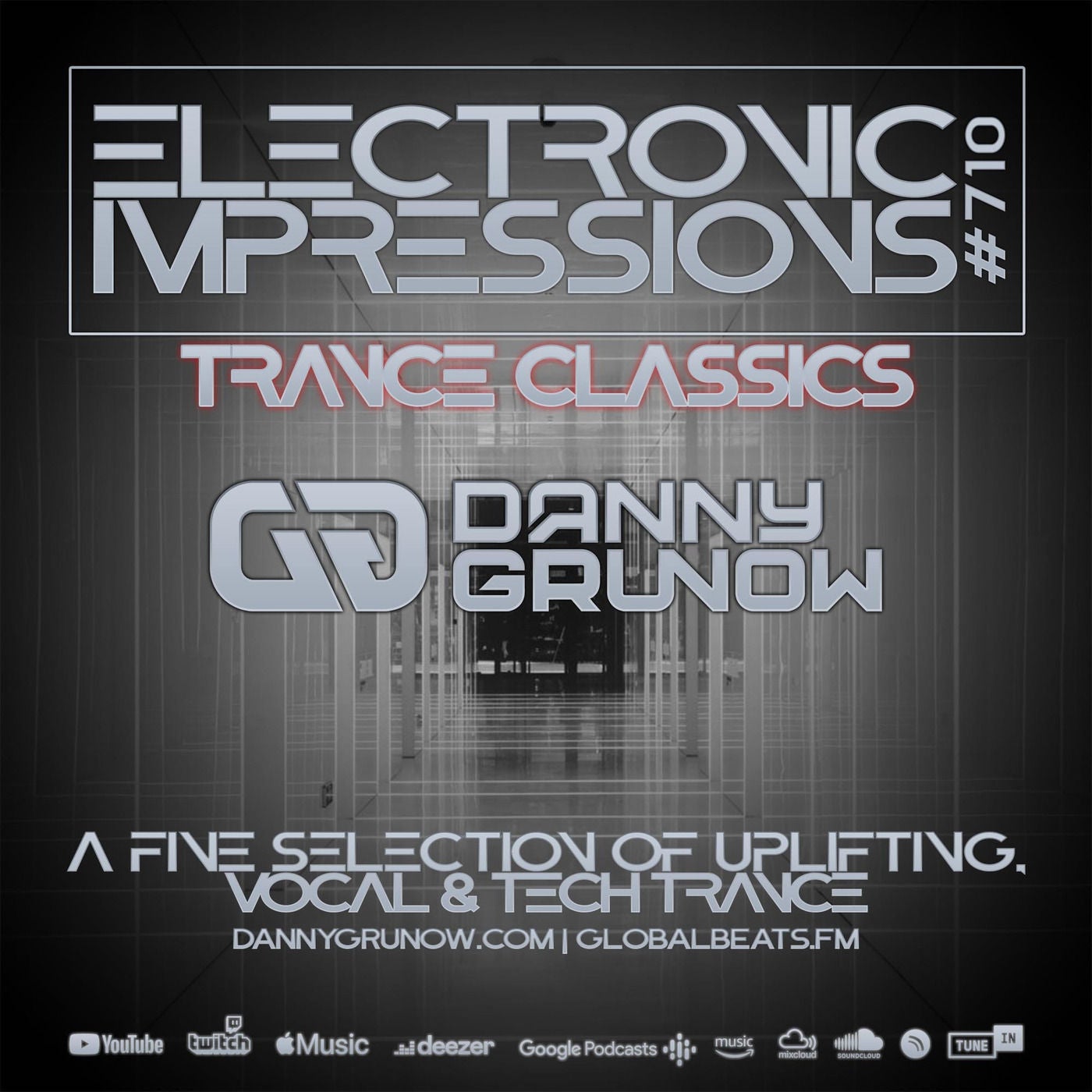 Electronic Impressions 710 with Danny Grunow - Trance Classics
