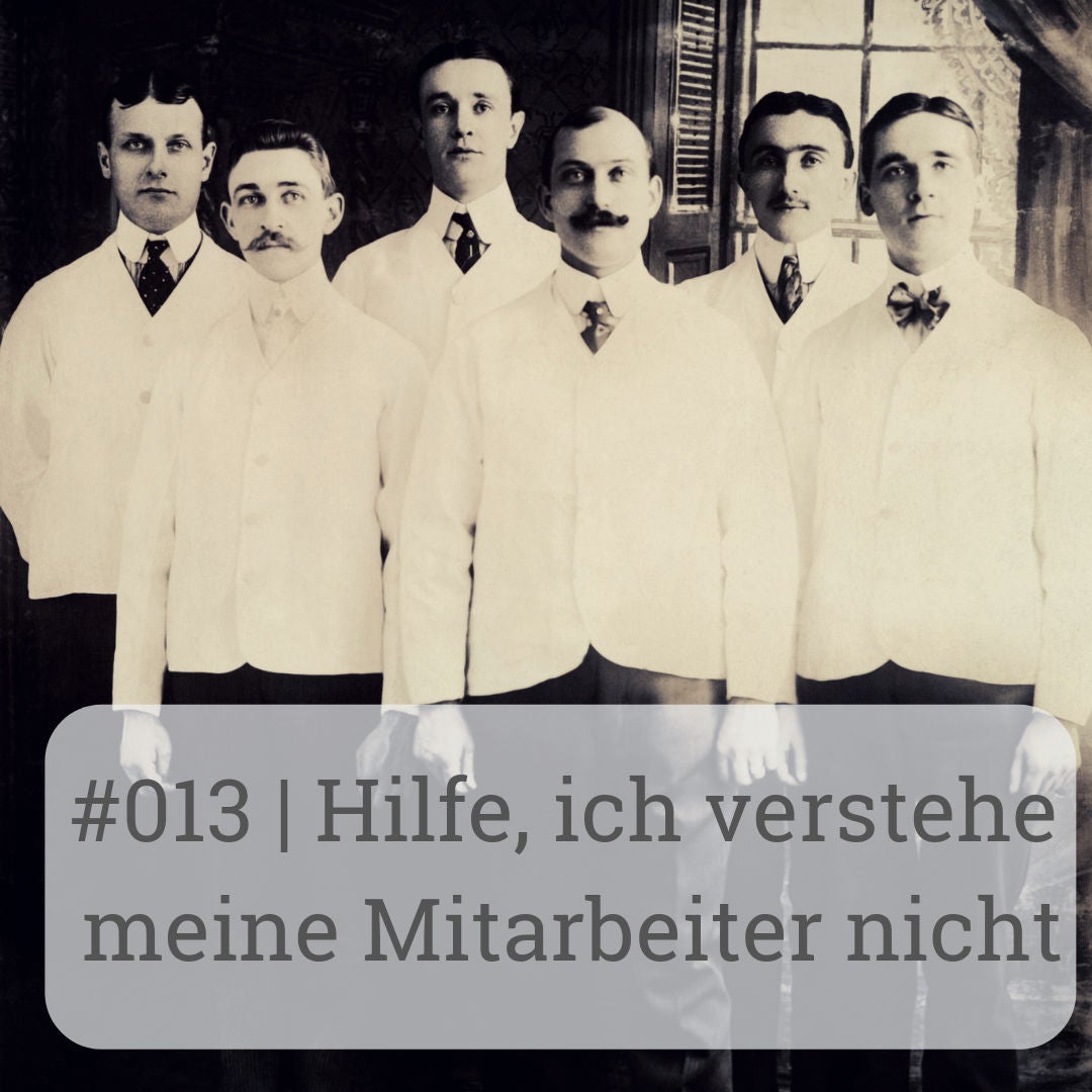 | Hilfe, ich verstehe meine Mitarbeiter nicht