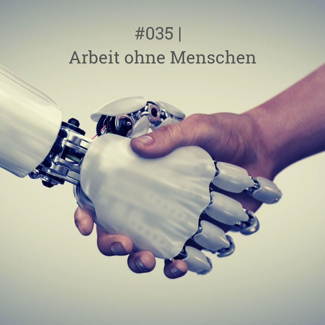 | Arbeit ohne Menschen