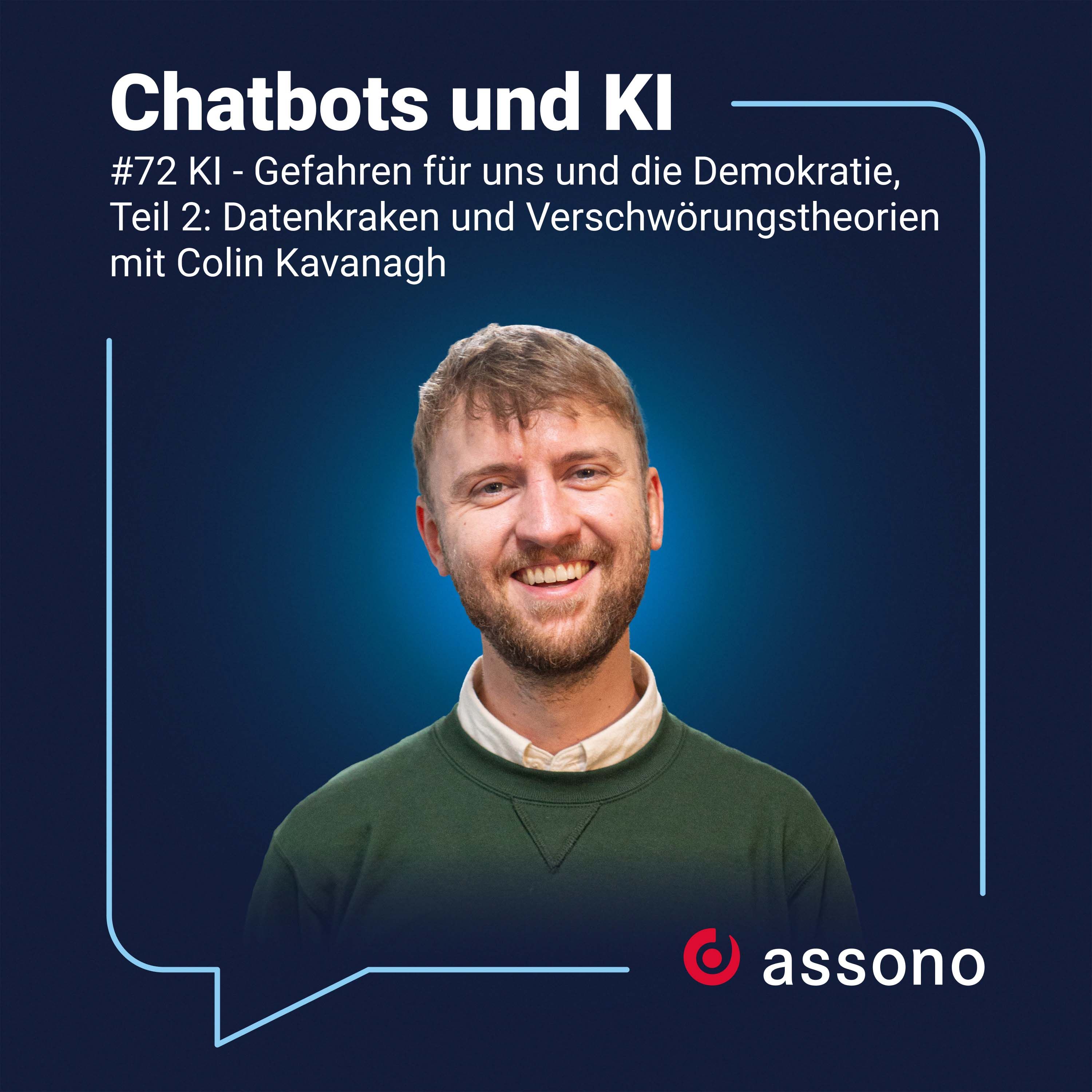 #072 KI - Gefahren für uns und die Demokratie, Teil 2: Datenkraken und Verschwörungstheorien mit Colin Kavanagh