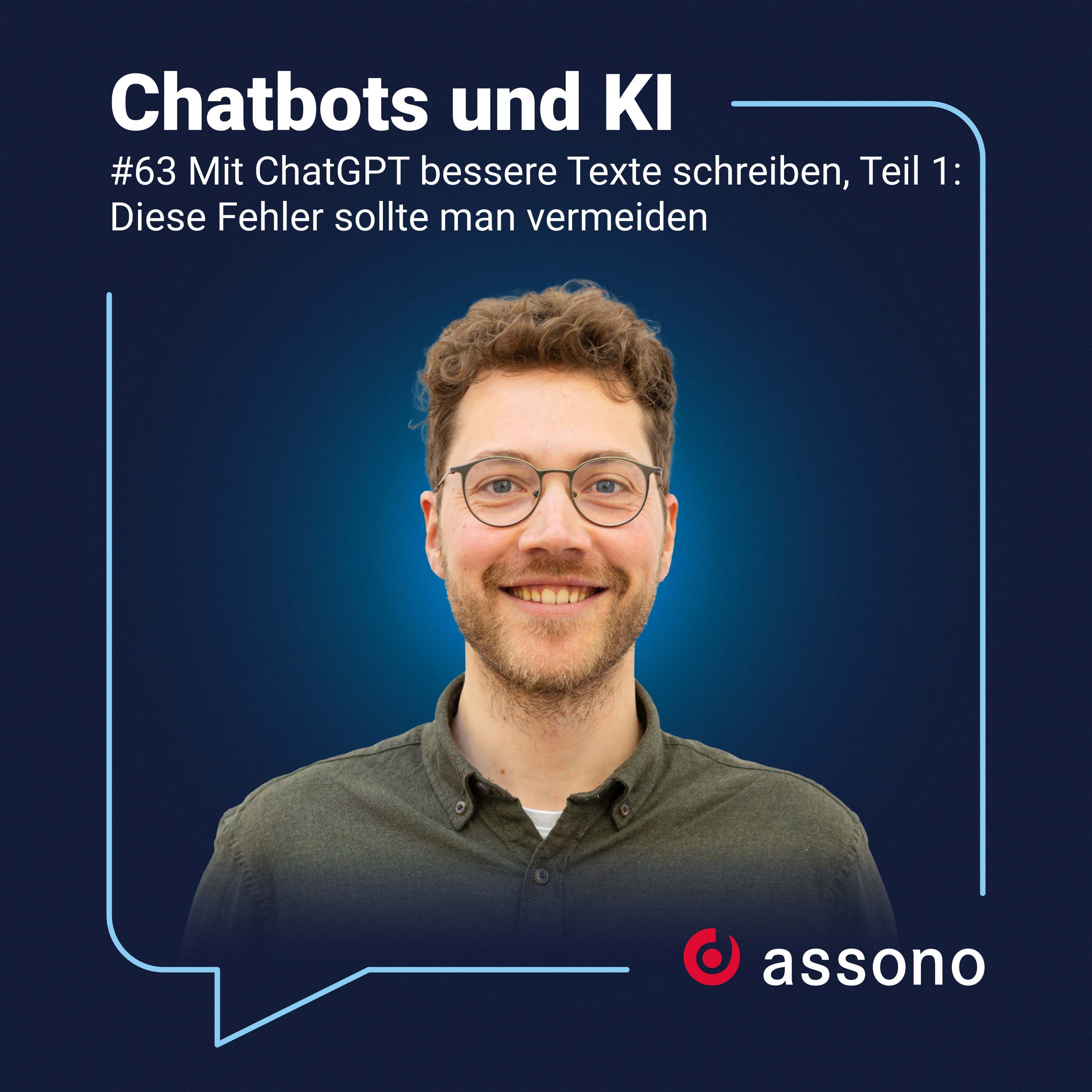 #063 Mit ChatGPT bessere Texte schreiben, Teil 1: Diese Fehler sollte man vermeiden