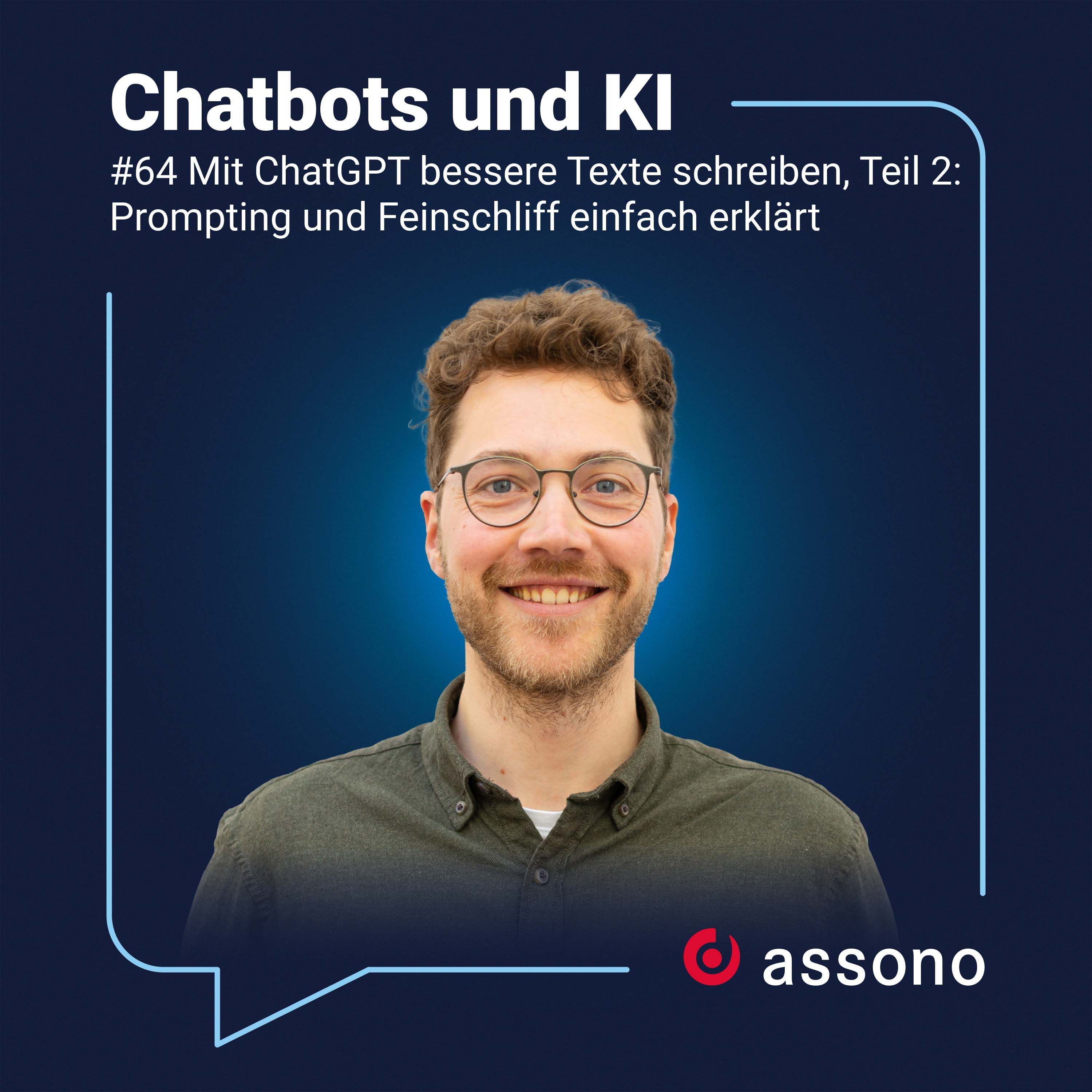 #064 Mit ChatGPT bessere Texte schreiben, Teil 2: Prompting und Feinschliff einfach erklärt