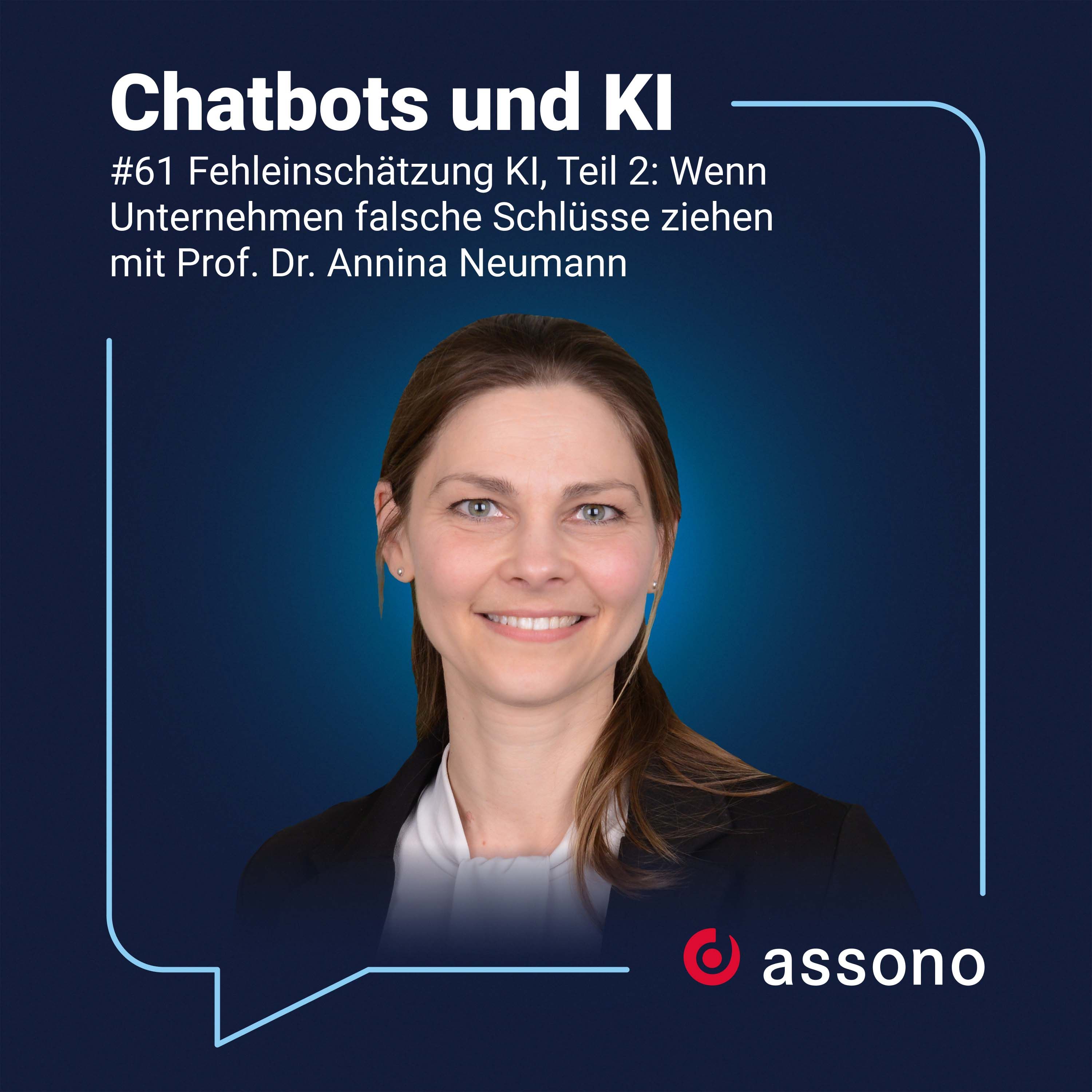 #061 Fehleinschätzung KI, Teil 2: Wenn Unternehmen falsche Schlüsse ziehen mit Prof. Dr. Annina Neumann
