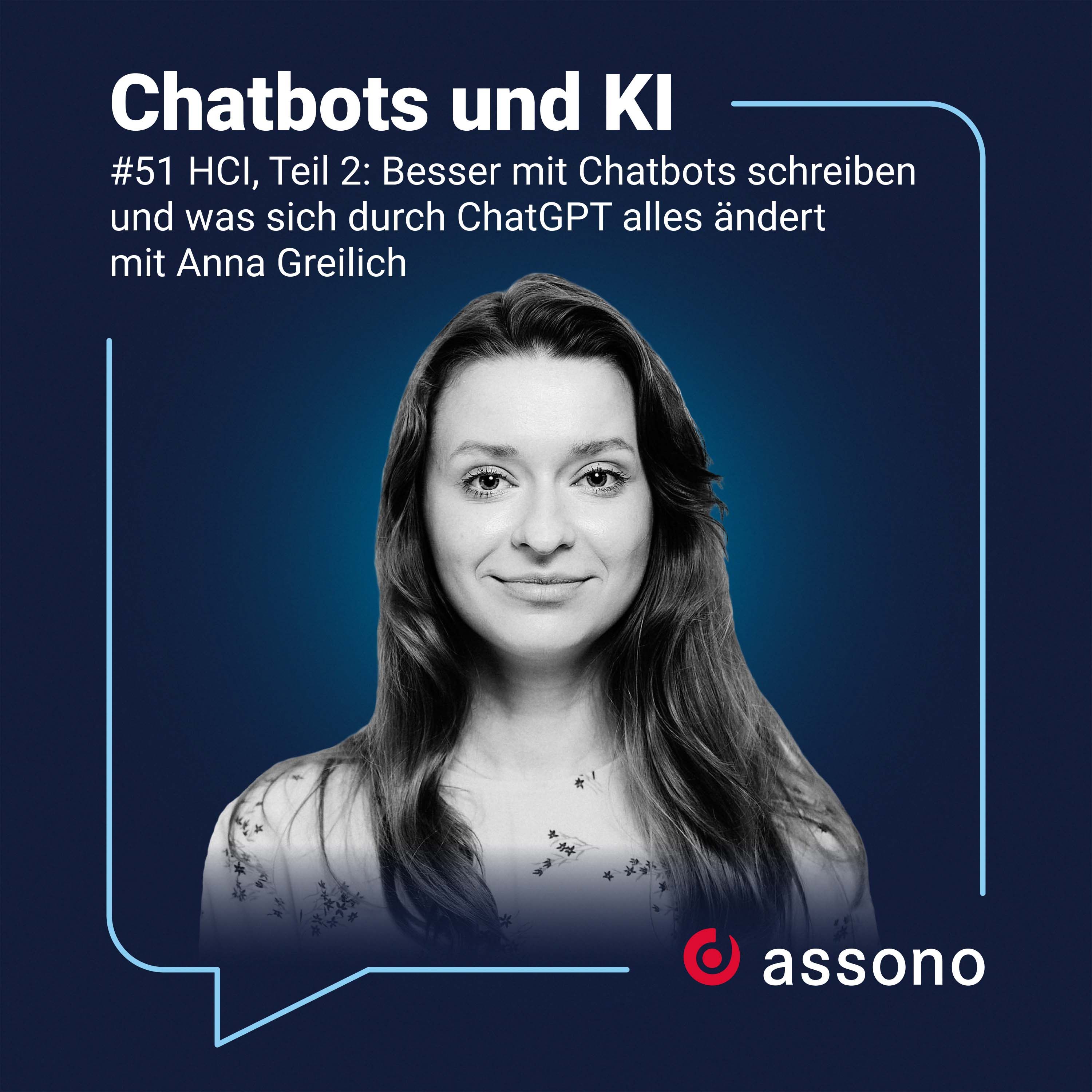 #051 HCI, Teil 2: Besser mit Chatbots schreiben und was sich durch ChatGPT alles ändert mit Anna Greilich