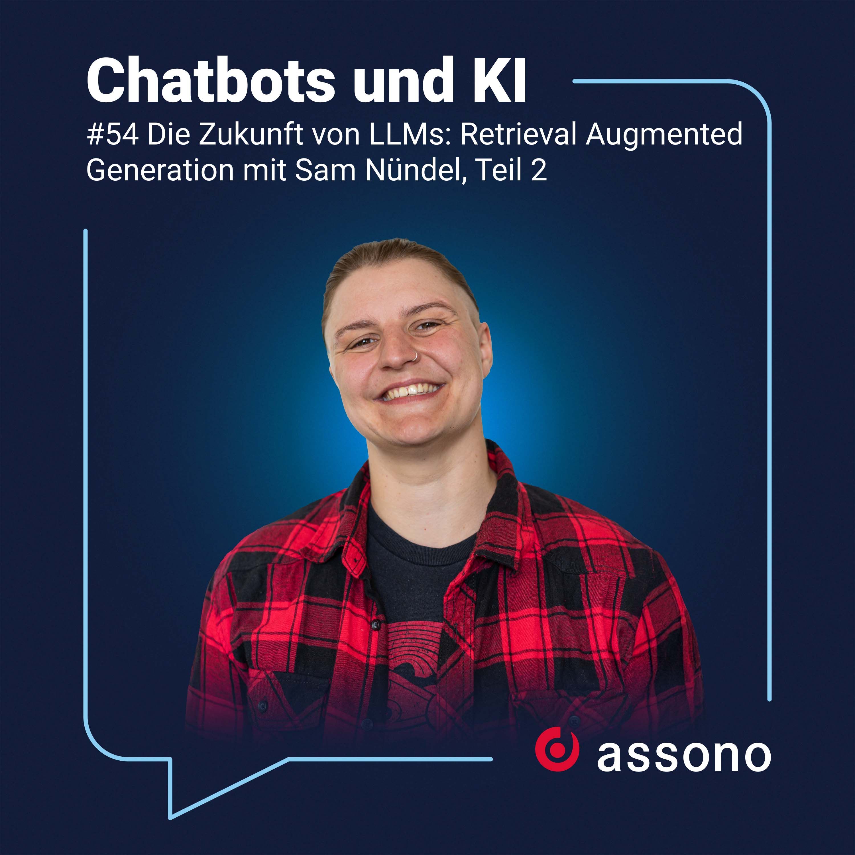 #054 Die Zukunft von LLMs: Retrieval Augmented Generation mit Sam Nündel, Teil 2