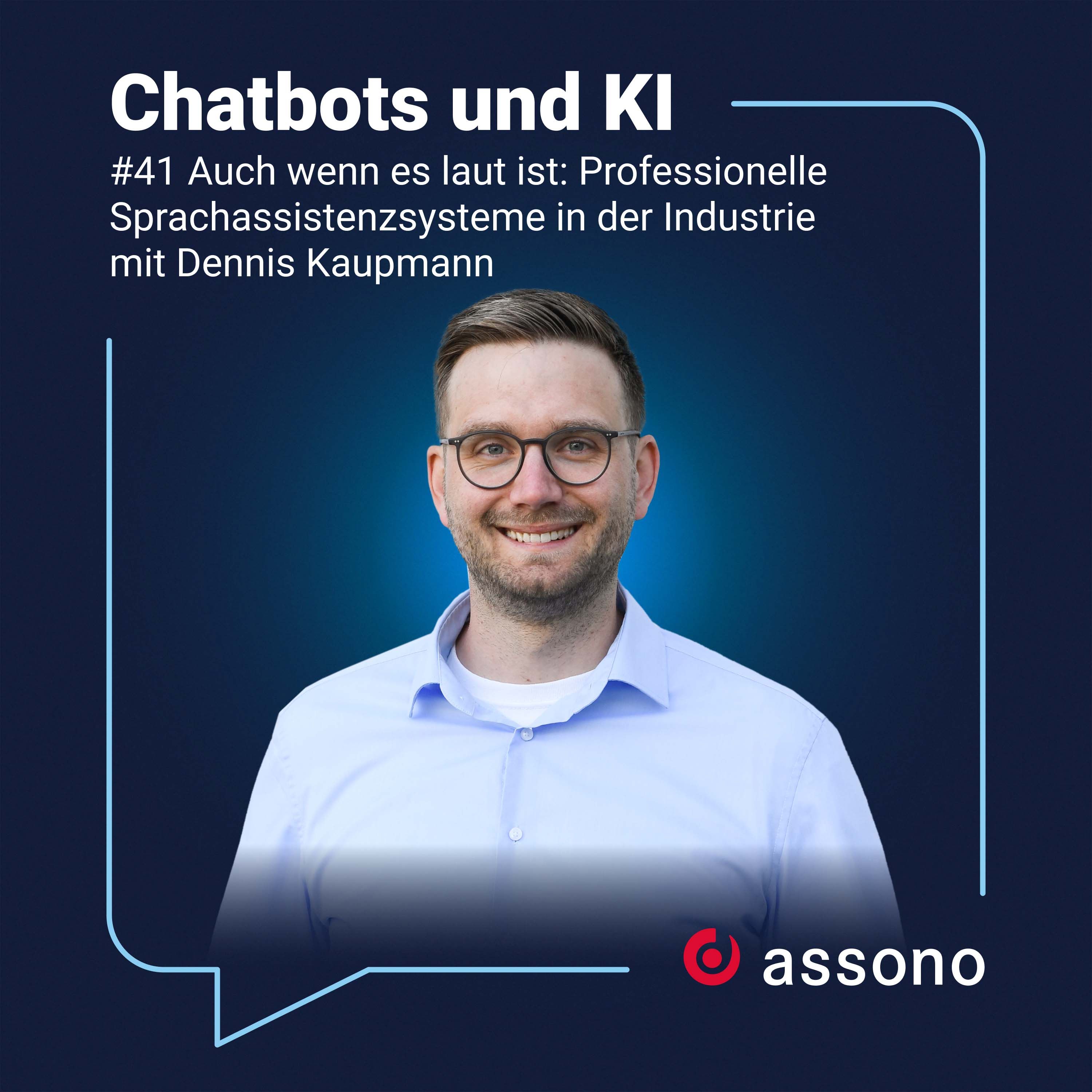 #041 Auch wenn es laut ist: Professionelle Sprachassistenzsysteme in der Industrie mit Dennis Kaupmann