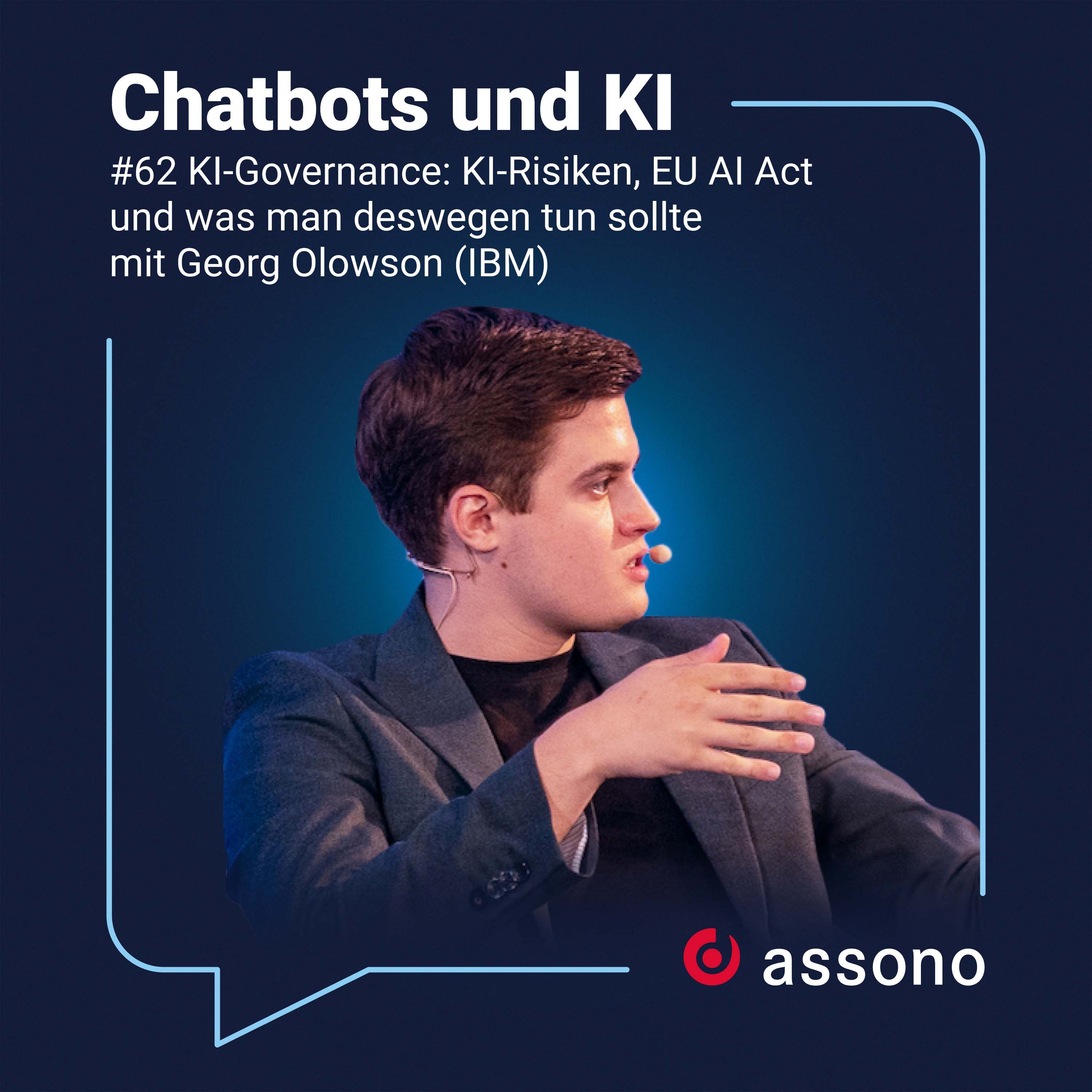 #062 KI-Governance: KI-Risiken, EU AI Act und was man deswegen tun sollte mit Georg Olowson (IBM)