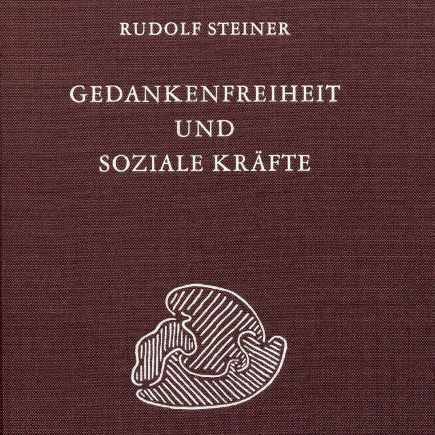 Rudolf Steiner - Die dreifache Gestalt der sozialen Frage (1919)