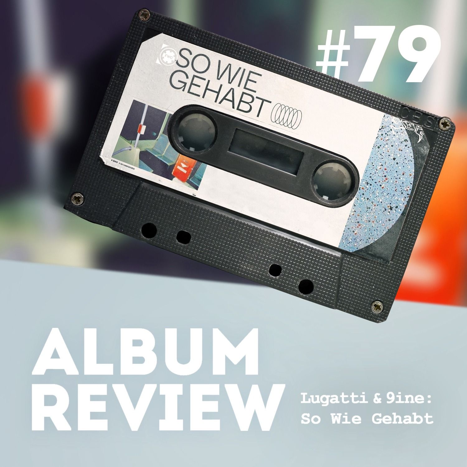 Lugatti & 9ine - So Wie Gehabt (Album Review) // Favourite Worst Cast #79