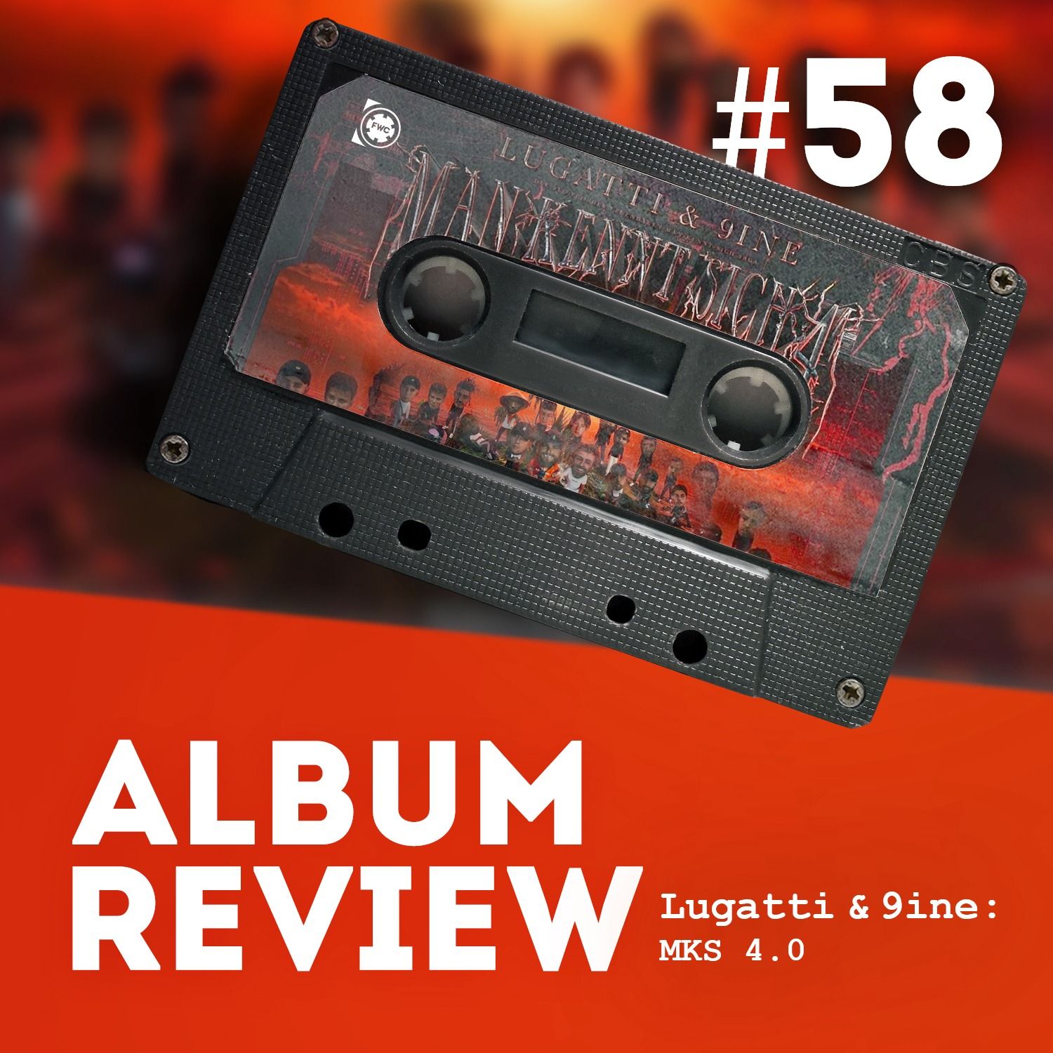 Lugatti & 9ine - MKS 4.0 (Album Review) // Favourite Worst Cast #58