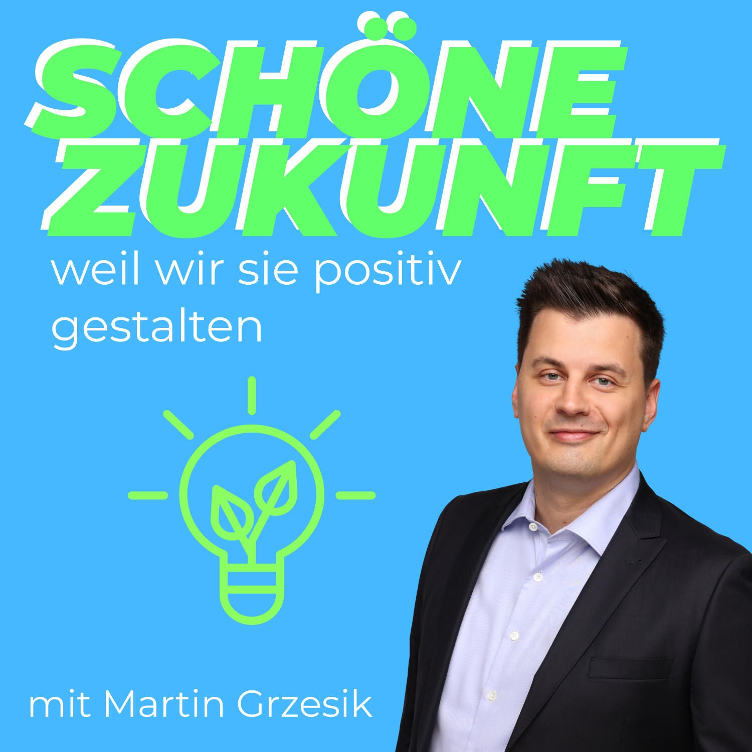 Schöne Zukunft mit welcher Politik?