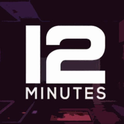 #022 Twelve Minutes