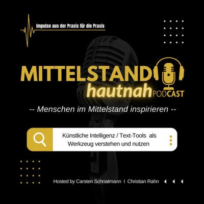 #59 Künstliche Intelligenz als Werkzeug verstehen und nutzen