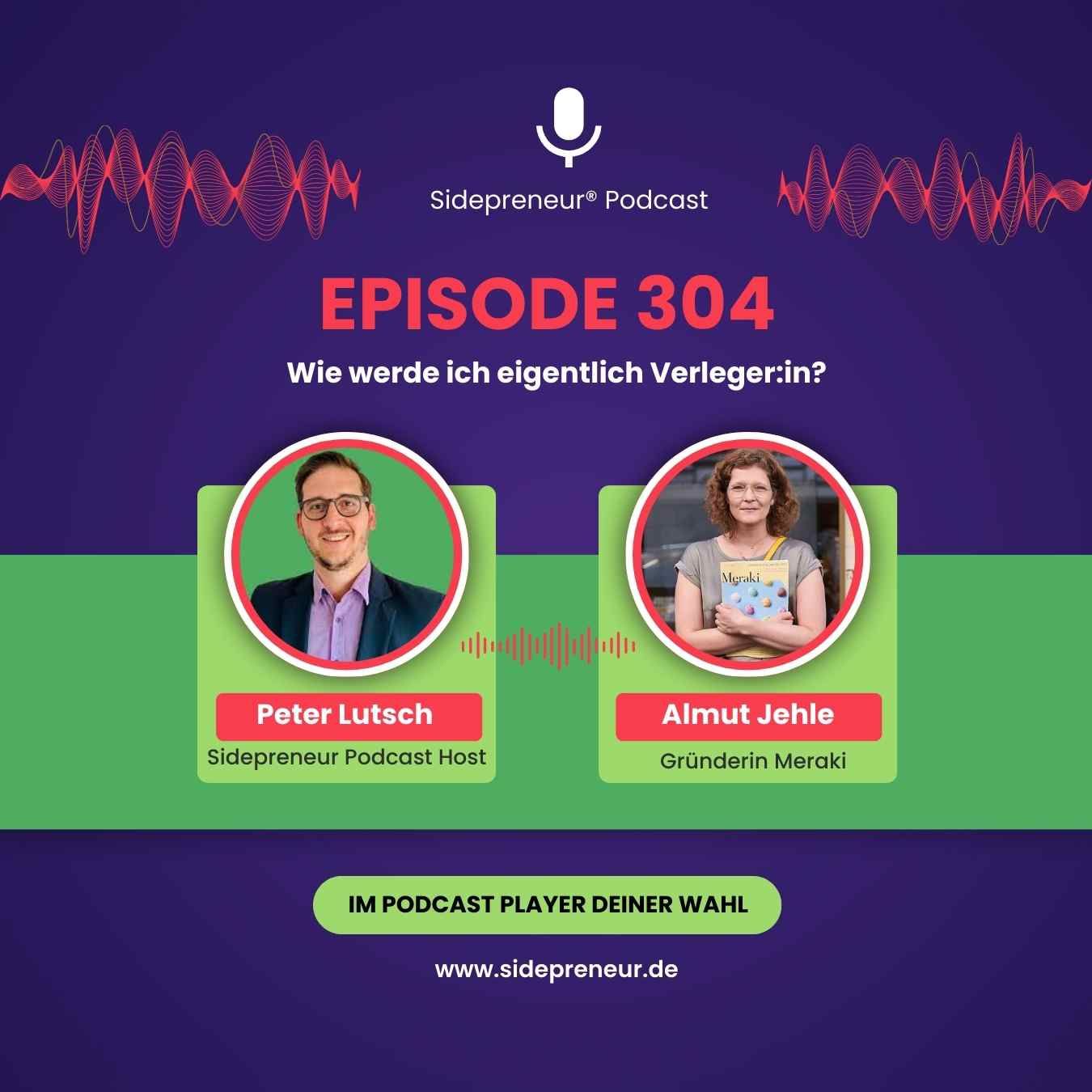 SP304 - Wie werde ich eigentlich Verleger:in? Interview mit Almut Jehle