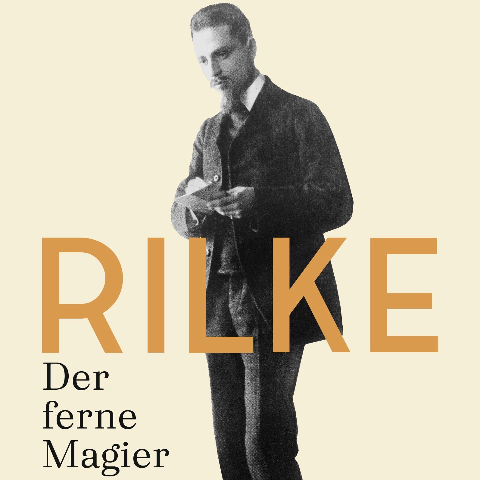 "Im Ganzen kein glückliches Leben" - Rainer Maria Rilke