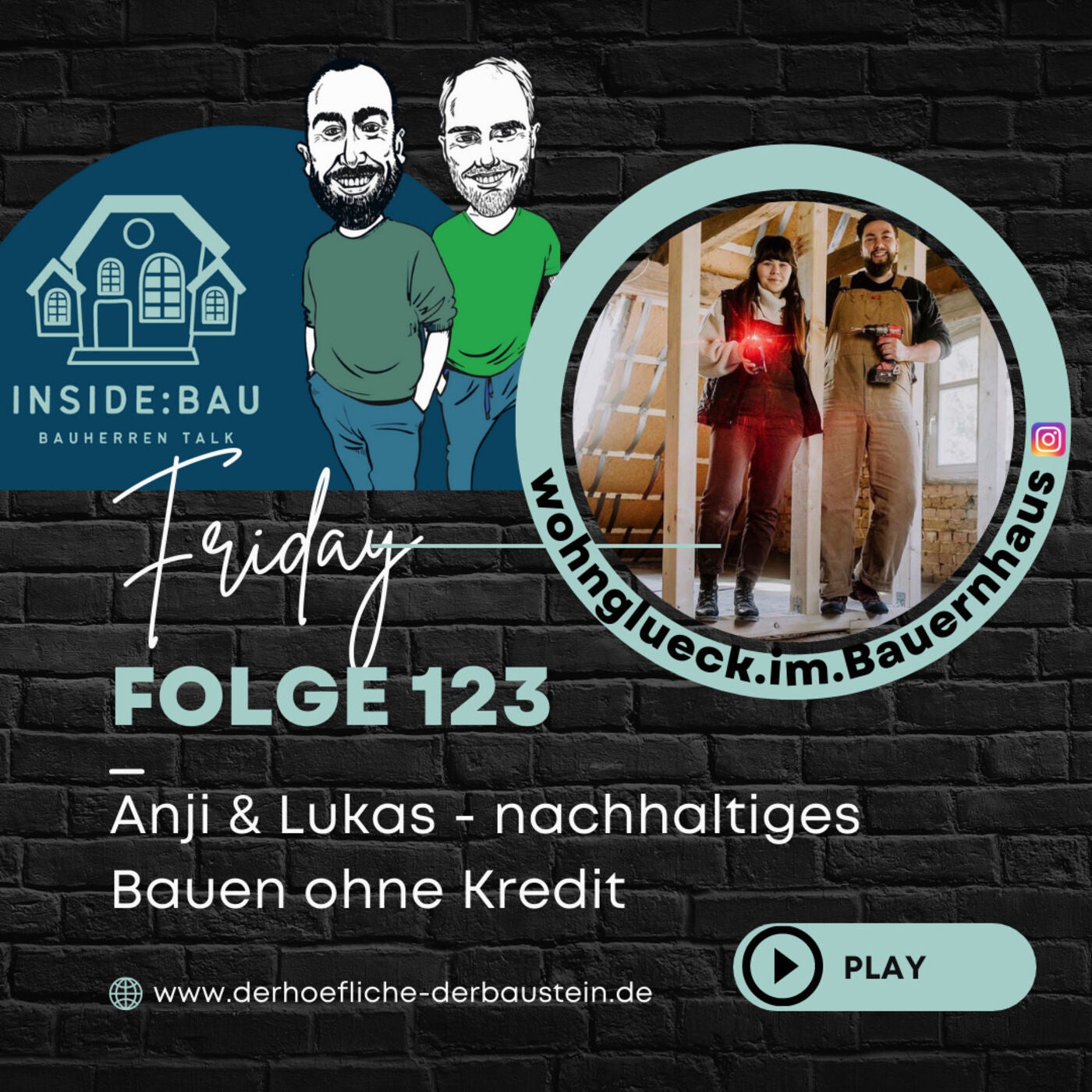 INSIDE:BAU - DIY Nachhaltig Bauen ohne Kredit - IG: Wohnglück.im.bauernhaus