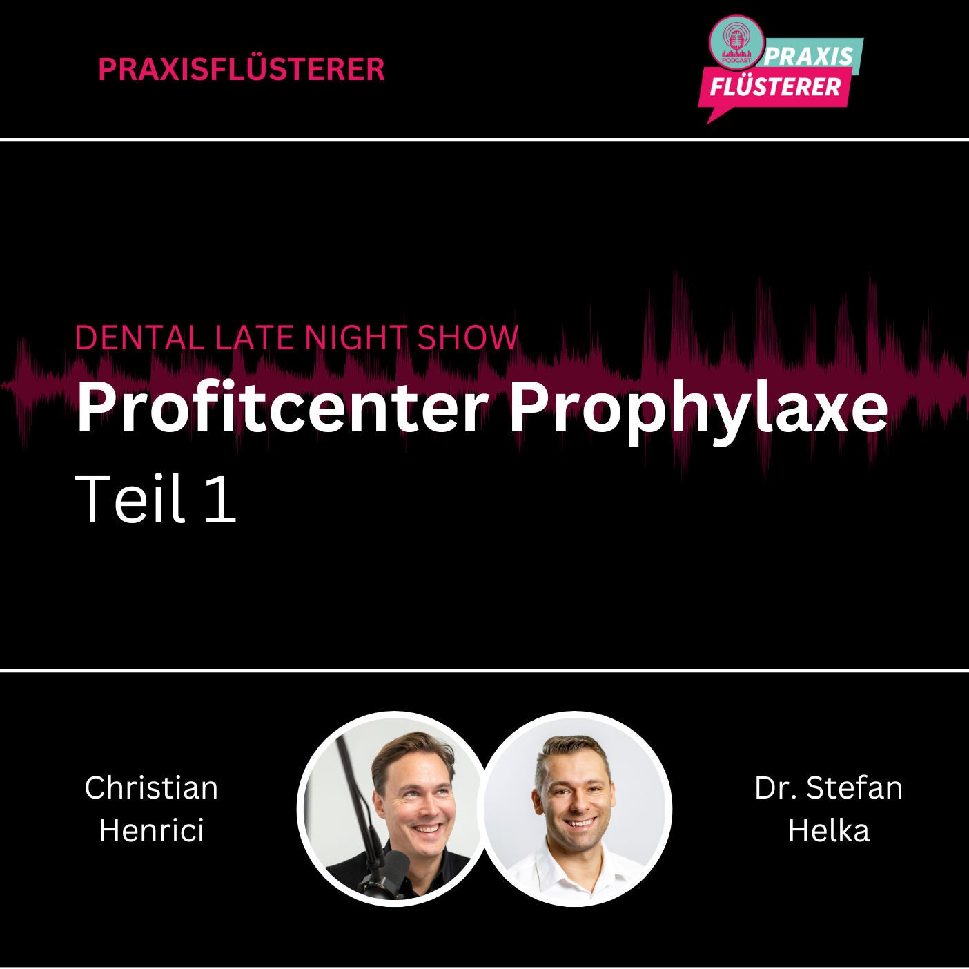 #199: DLNS | Profitcenter Prophylaxe Teil 1
