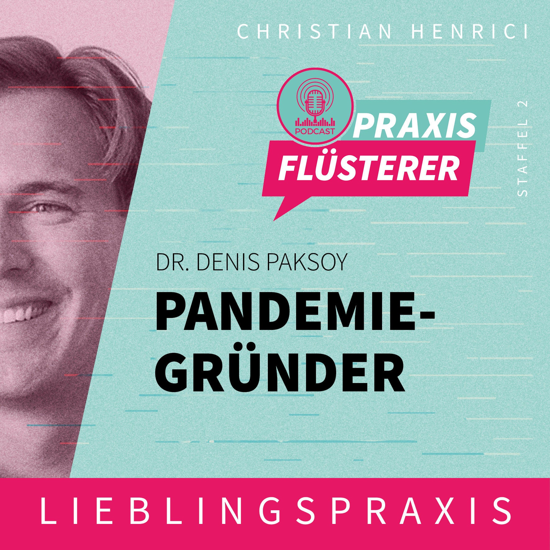 #18: Denis Paksoy - Pandemiegründer